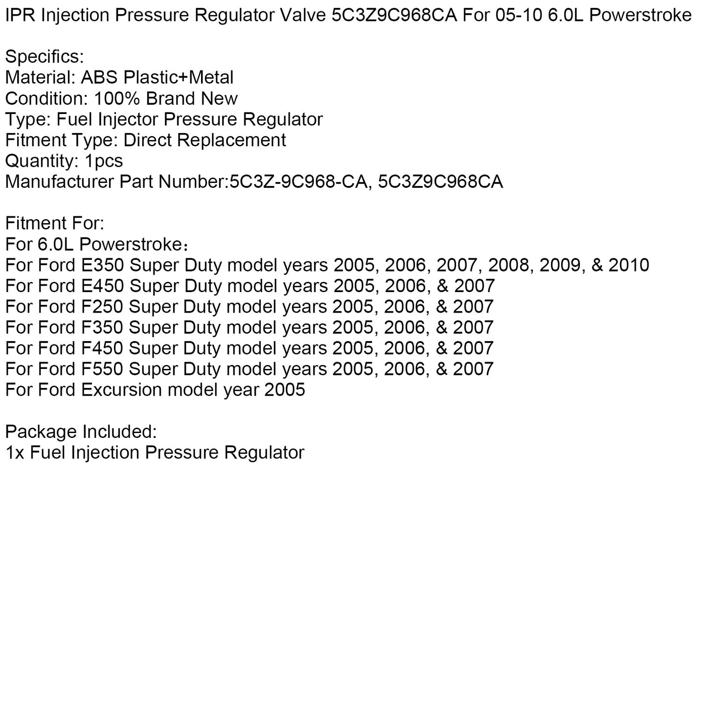 IPR Injection Pressure Regulator Valve 5C3Z9C968CA For 2005-2010 6.0L Powerstroke