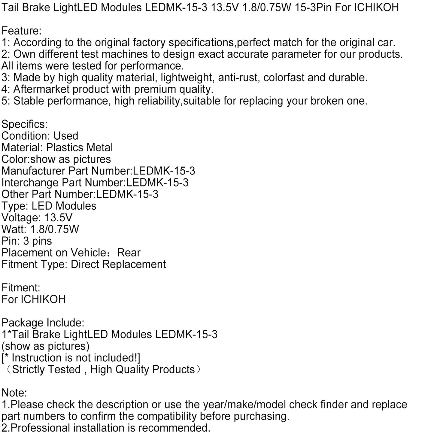 Tail Brake LightLED Modules LEDMK-15-3 13.5V 1.8/0.75W 15-3Pin For ICHIKOH