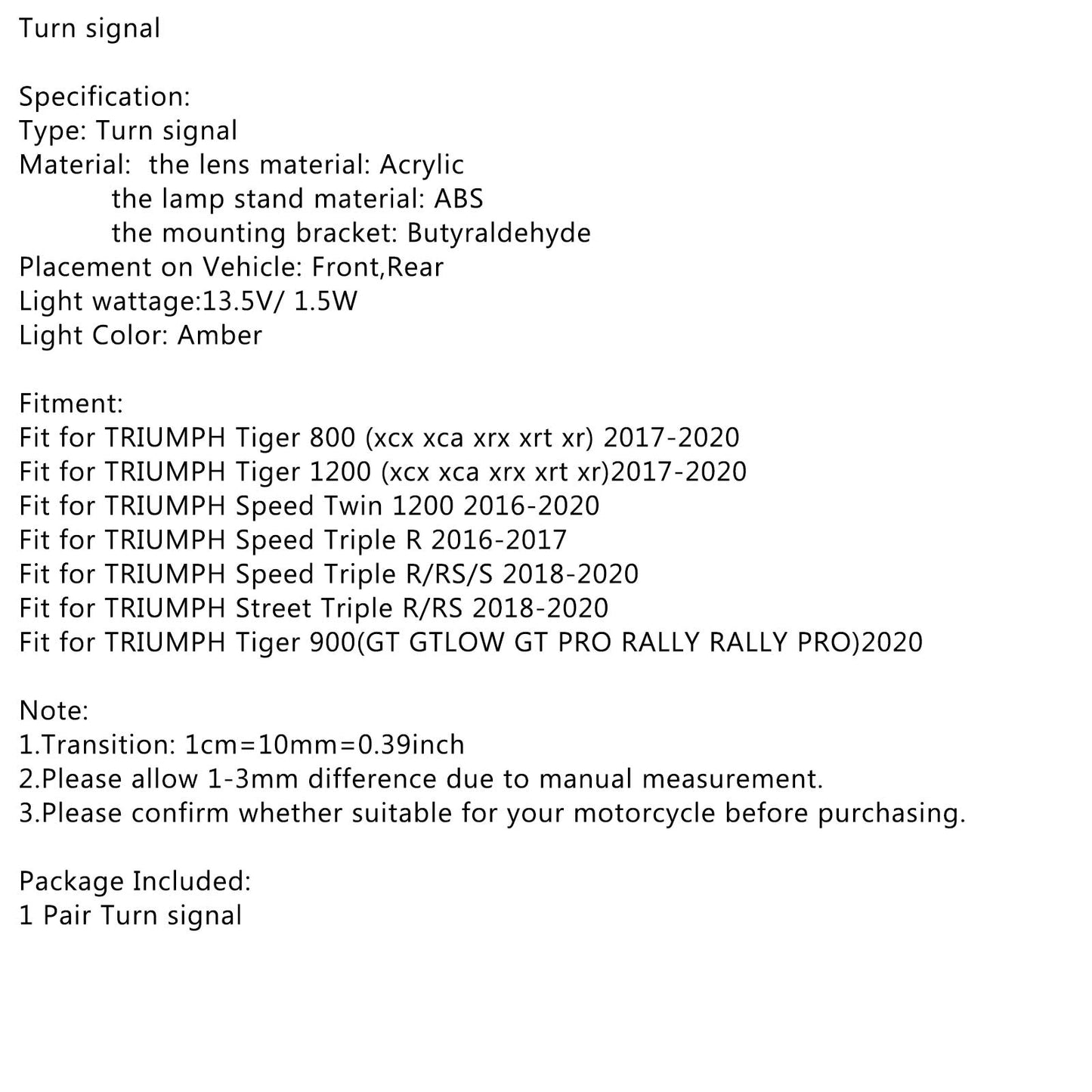 2016-2017 TRIUMPH Speed Triple R Turn Indicator Signal