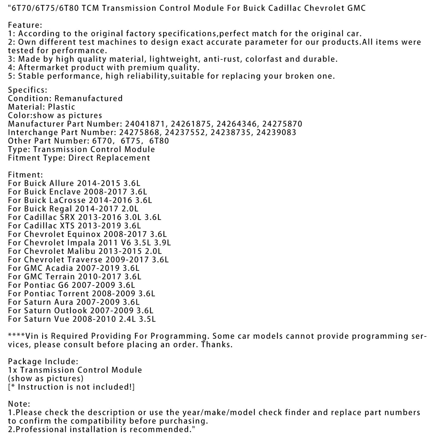 2010-2017 GMC Terrain 3.6L 6T70/6T75/6T80 TCM Transmission Control Module 24041871 24275868 24261875