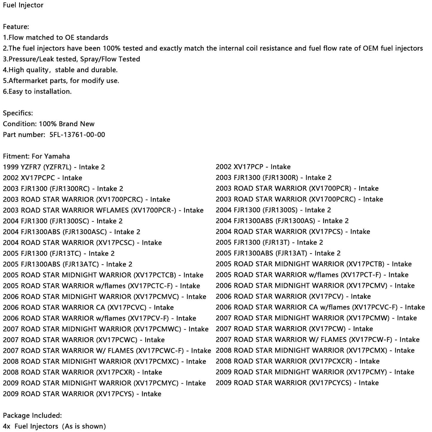 4PCS Fuel Injectors For Yamaha FJR1300 Road Star Warrior XV1700 5FL-13761-00-00