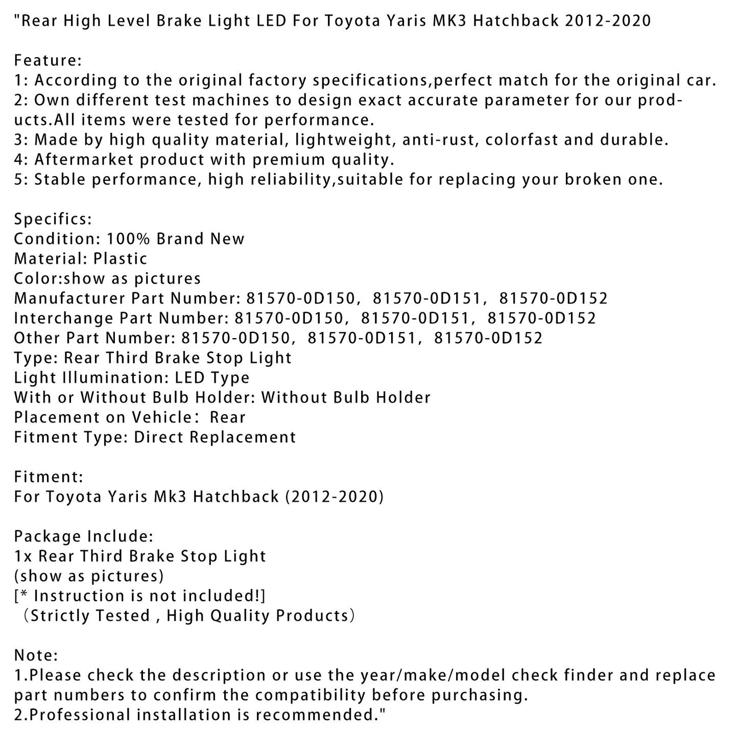 2012-2020 Toyota Yaris MK3 Hatchback Rear High Level Brake Light LED