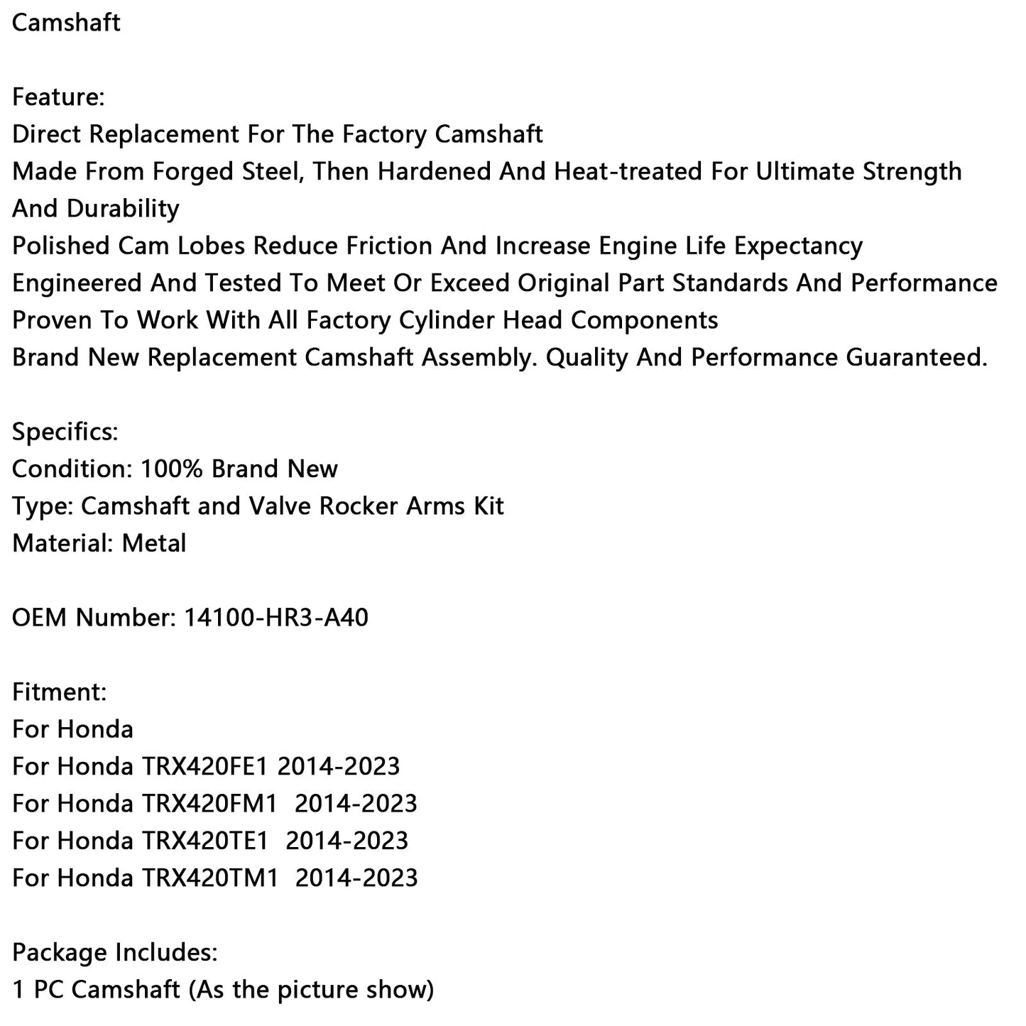 2014-2023 Honda TRX420FM1 Camshaft Rocker Arm 14100-HR3-A40