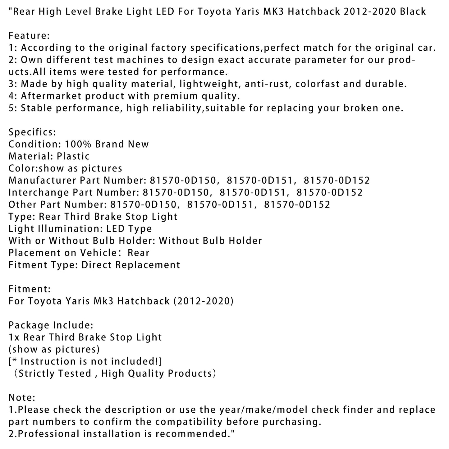 2012-2020 Toyota Yaris MK3 Hatchback Rear High Level Brake Light LED BLK