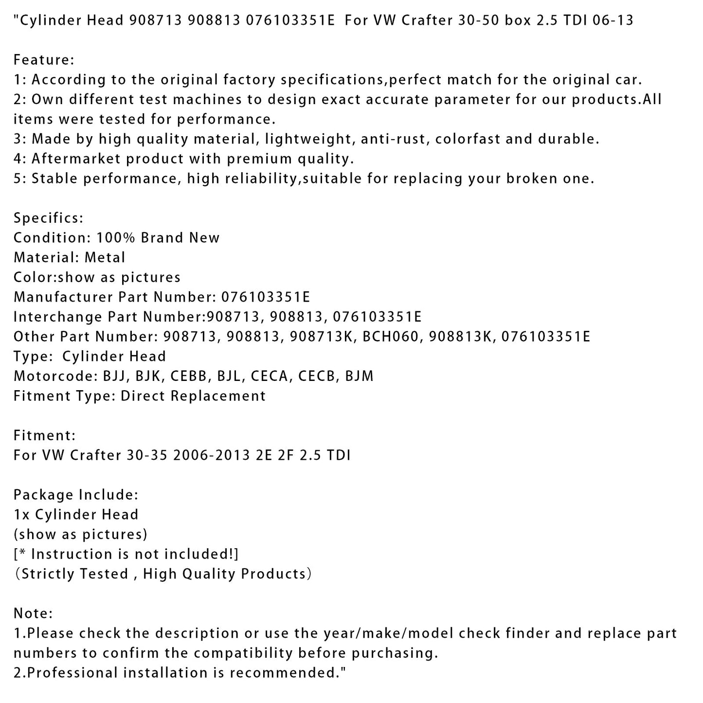 2006-2013 VW Crafter 30-35 2E 2F 2.5 TDI Cylinder Head 908713 908813 076103351E 908713