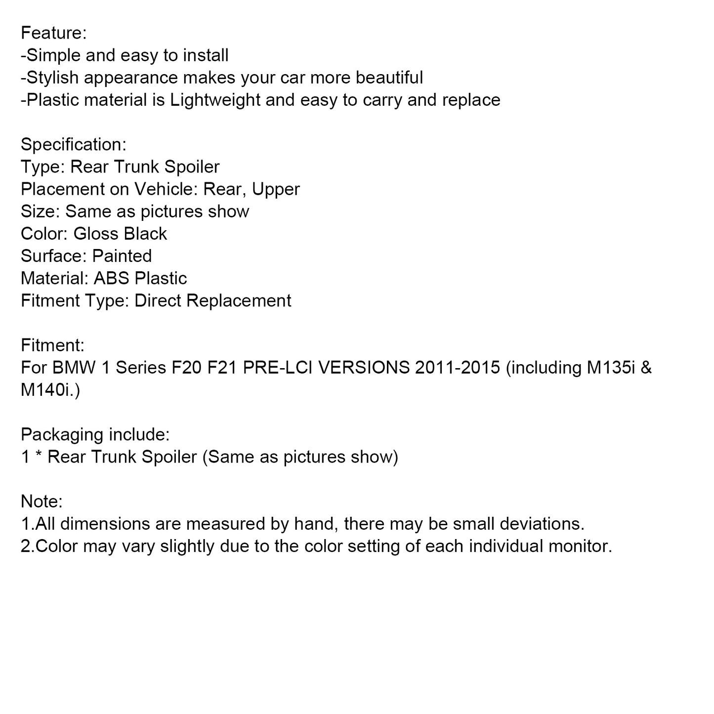 2011-2015 BMW 1 Series PRE-LCI F20 F21 M135i M140i Gloss Black Spoiler