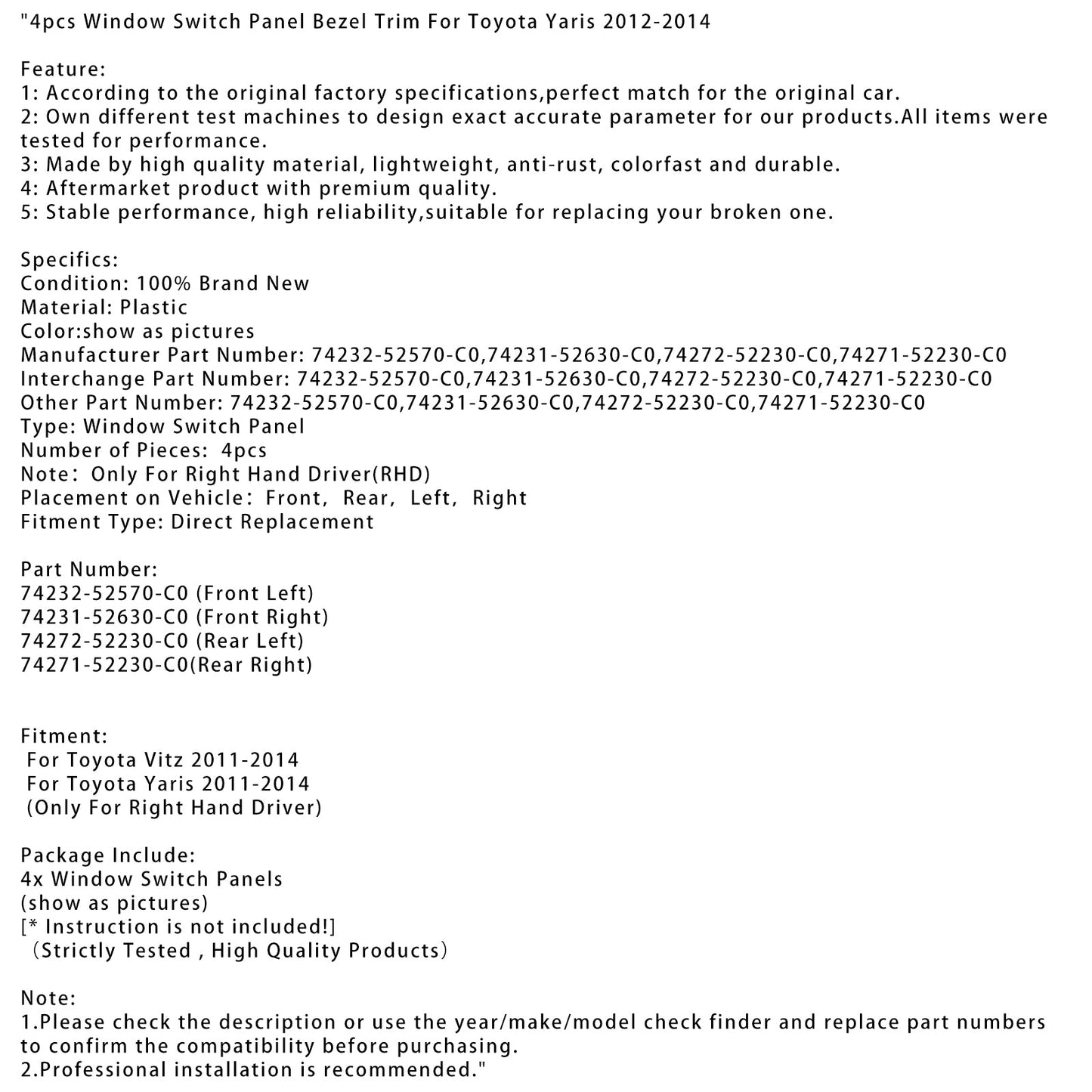 2011-2014 Toyota Yaris 4pcs Window Switch Panel Bezel Trim 74232-52570-C0