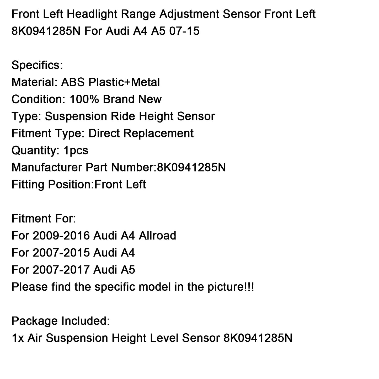 Headlight Range Adjustment Sensor Front Left 8K0941285N For Audi A4 A5 2007-2015