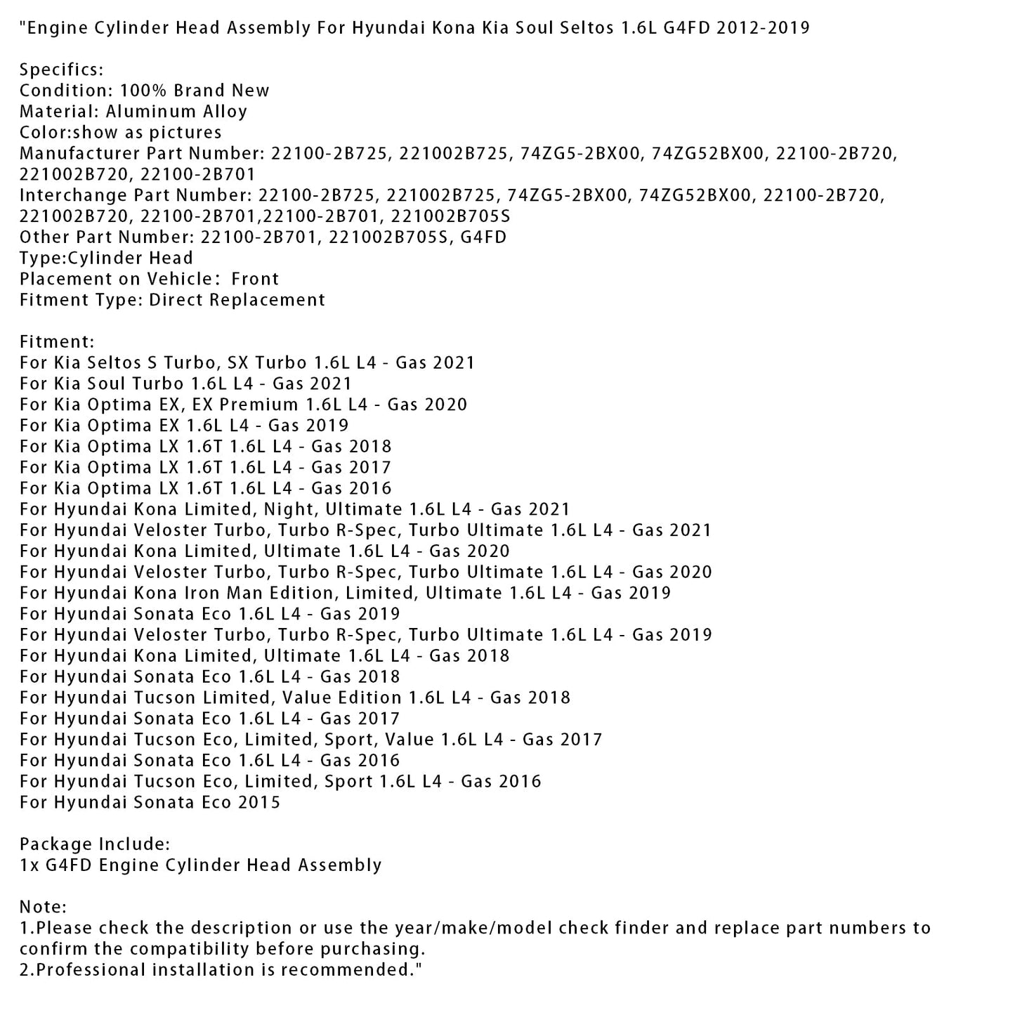 2021 Hyundai Veloster Turbo, Turbo R-Spec, Turbo Ultimate 1.6L L4 - Gas Engine Cylinder Head Assembly G4FD 221002B725