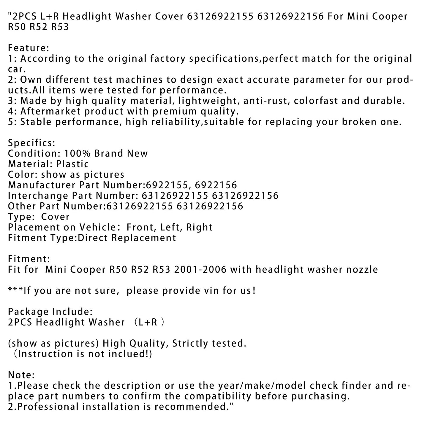 2PCS L+R Headlight Washer Cover 63126922155 63126922156 For Mini Cooper R50 R52