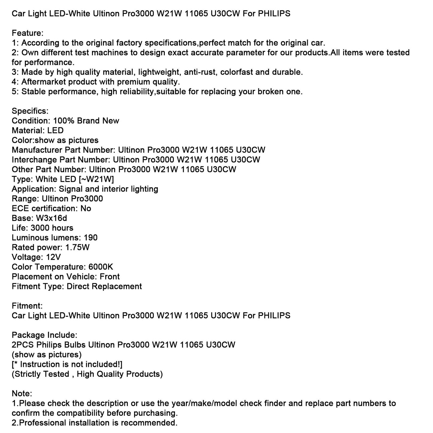 Car Light LED-White Ultinon Pro3000 W21W 11065 U30CW For PHILIPS