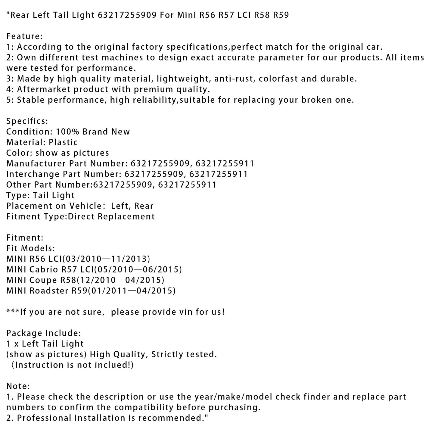 05/2010—06/2015 MINI Cabrio R57 LCI Rear Left Tail Light 63217255909