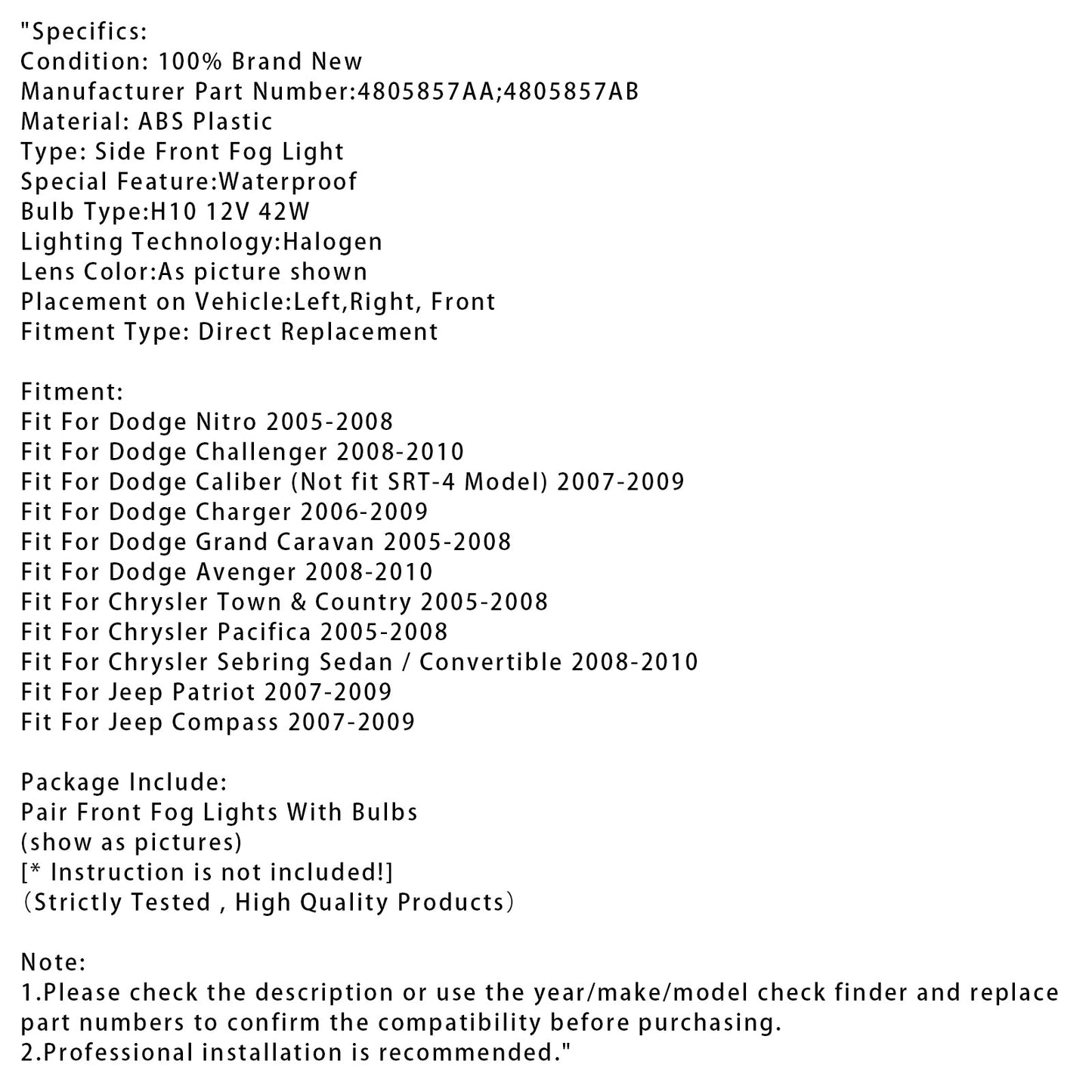 Pair Fog Lights For Dodge Chrysler Caliber Jeep Compass 4805857AA