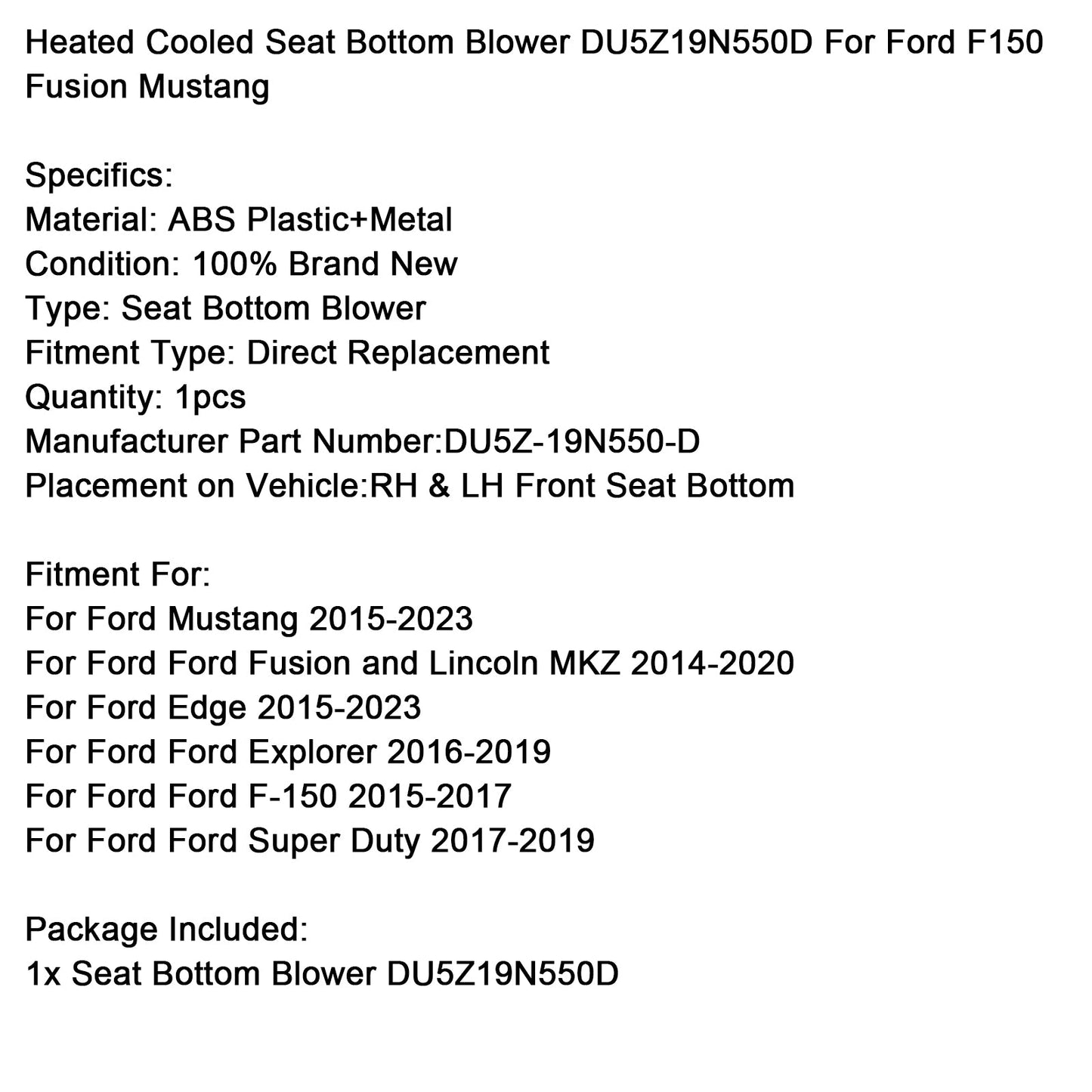 2014-2020 Ford Ford Fusion and Lincoln MKZ Heated Cooled Seat Bottom Blower DU5Z19N550D