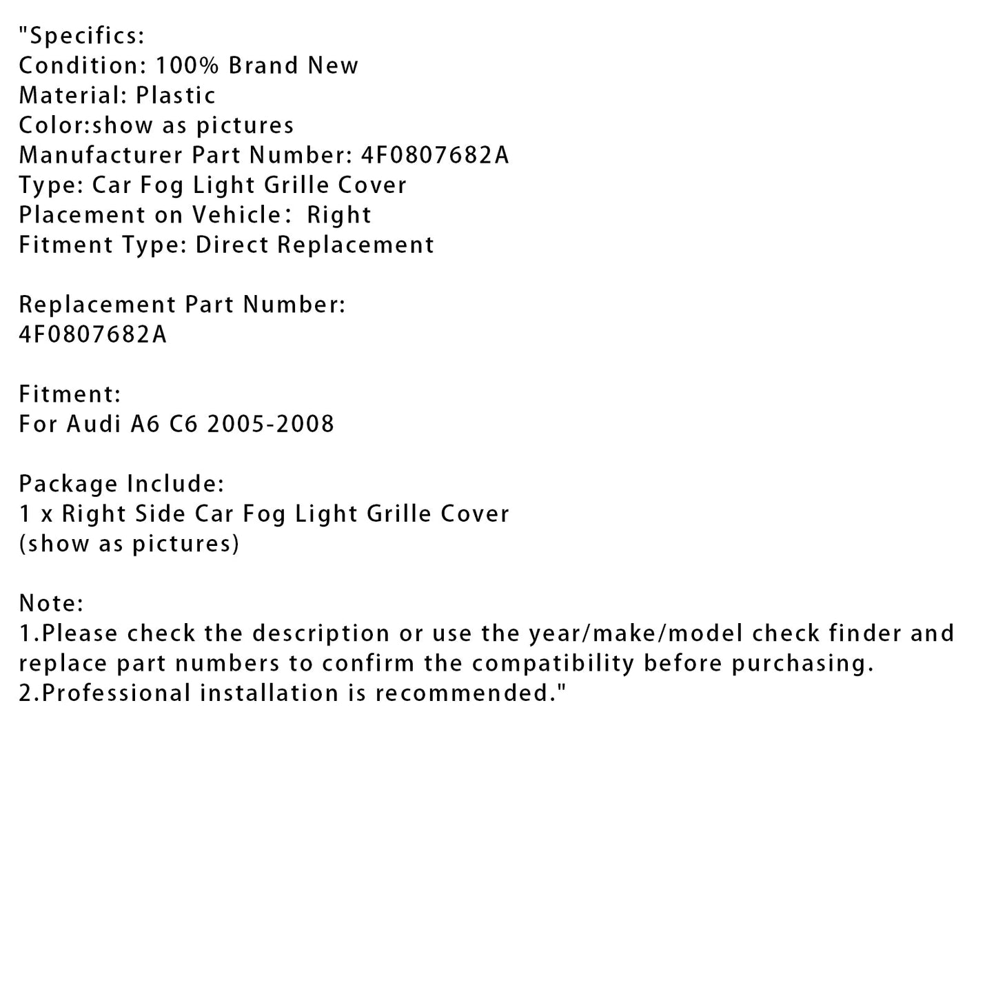 2005-2008 Audi A6 C6 Car Right Side Fog Light Grille Cover 4F0807682A