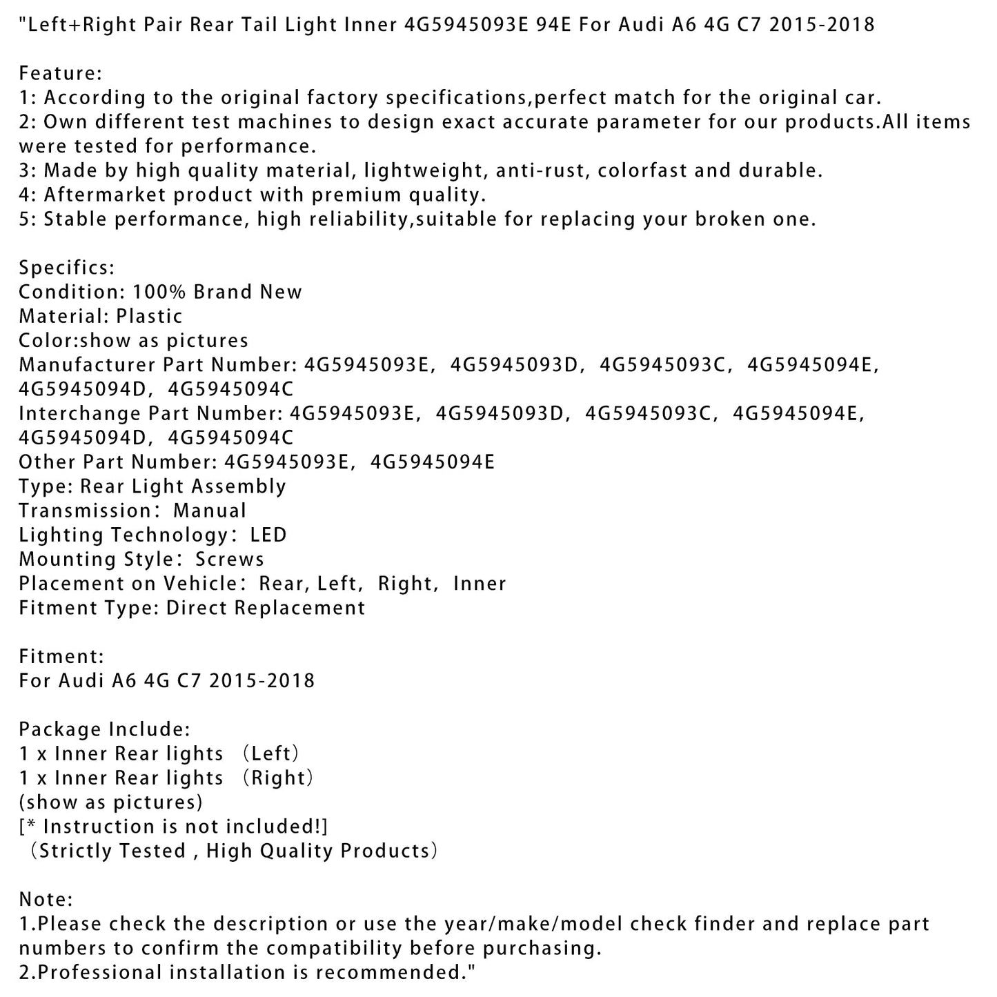 2015-2018 Audi A6 4G C7 Left+Right Pair Rear Tail Light Inner 4G5945093E 94E