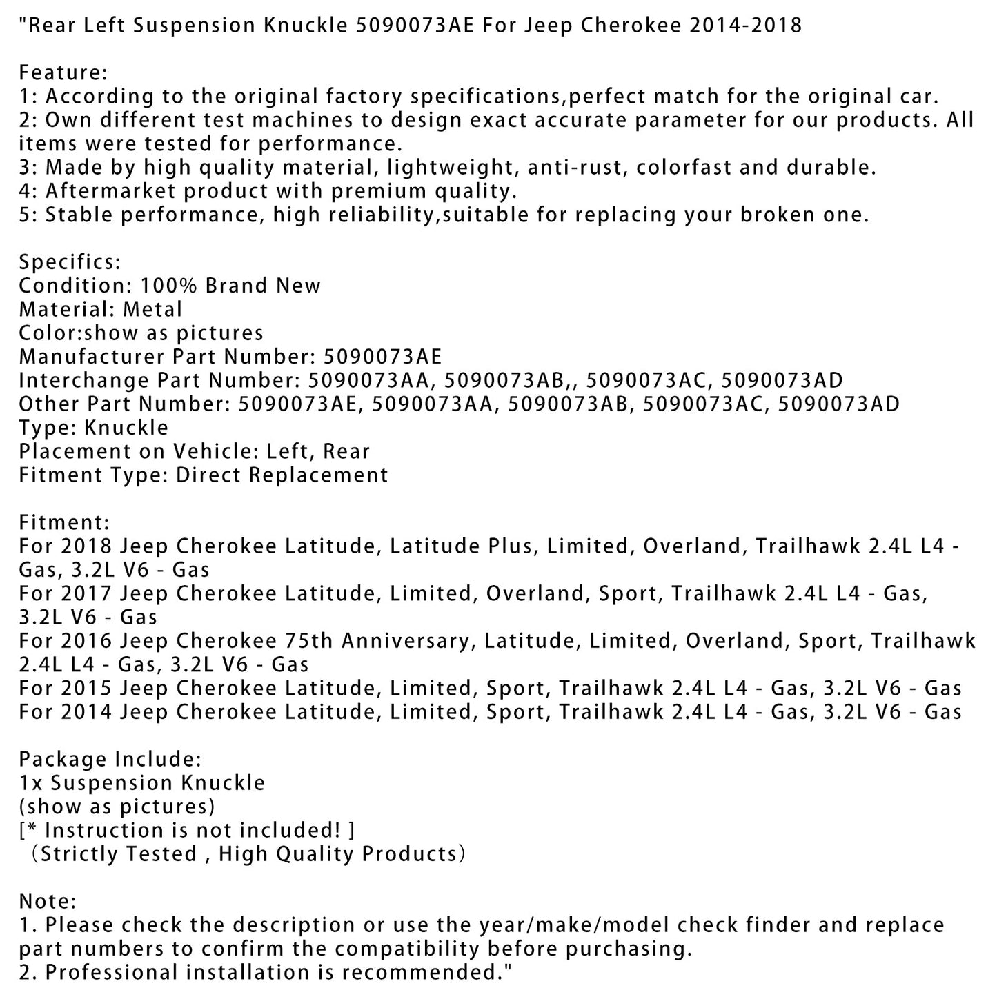 2018 Jeep Cherokee Latitude Latitude Plus Limited Overland Trailhawk Rear Left Suspension Knuckle 5090073AE