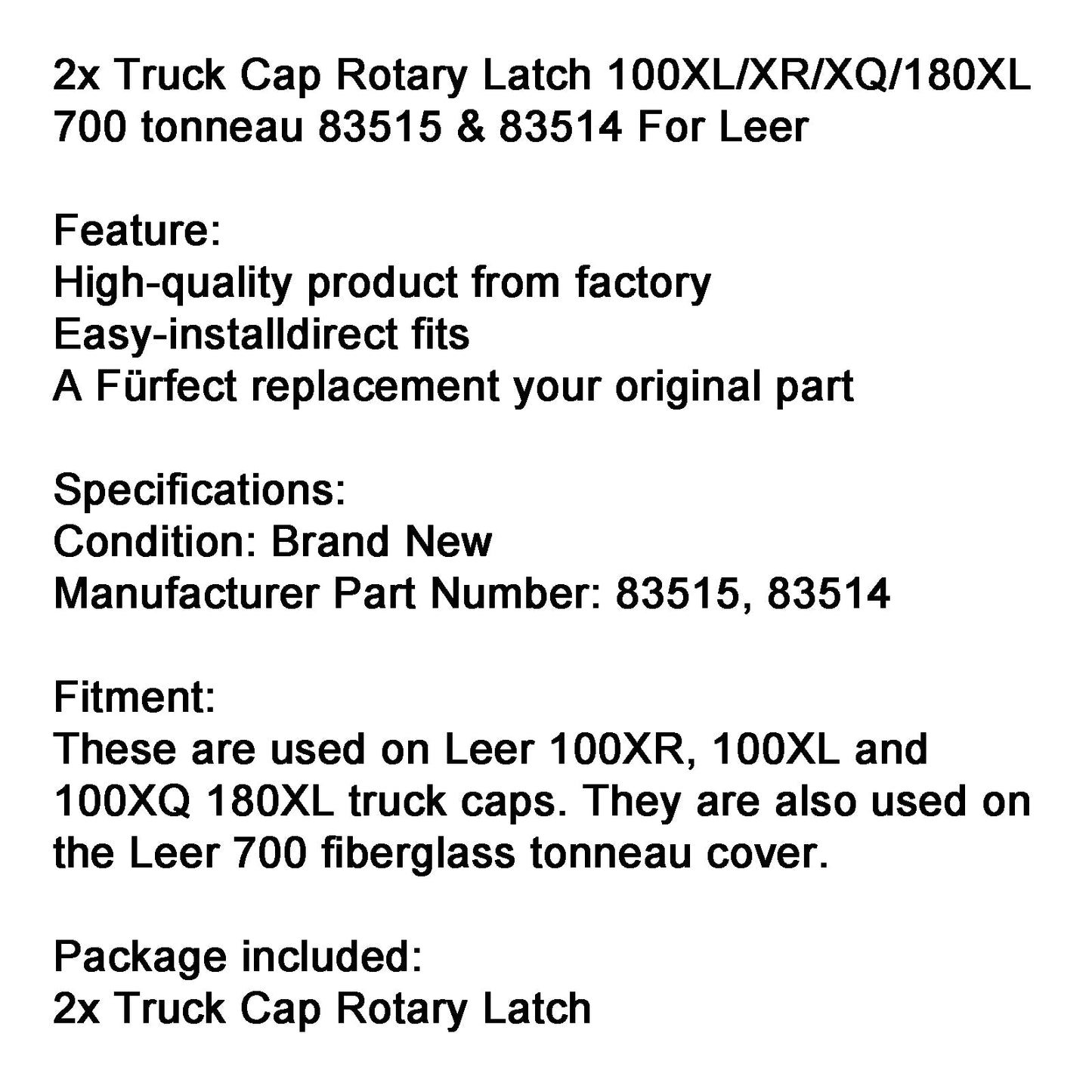 2x Truck Cap Rotary Latch 100XL/XR/XQ/180XL 700 tonneau 83515 & 83514 For Leer