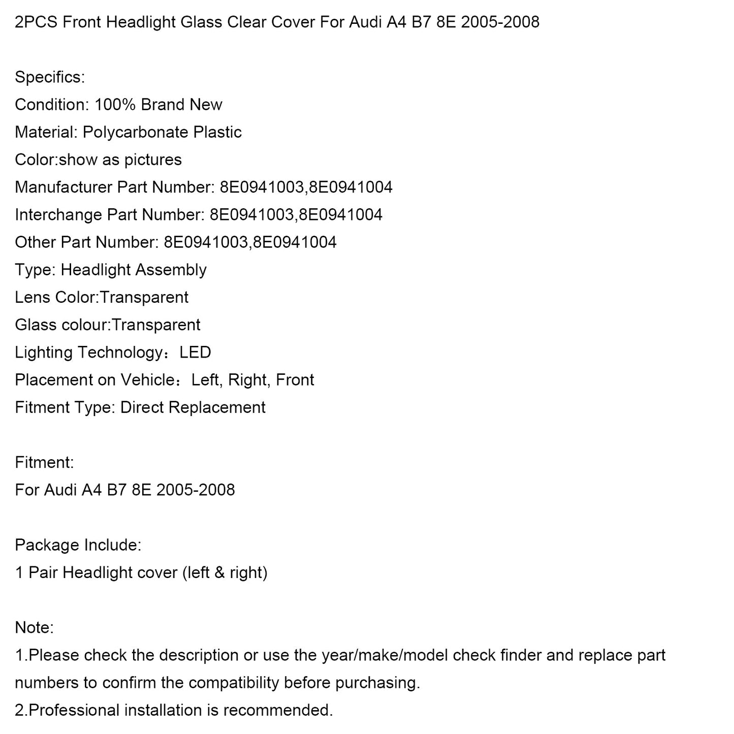2005-2008 Audi A4 B7 8E 2PCS Front Headlight Glass Clear Cover