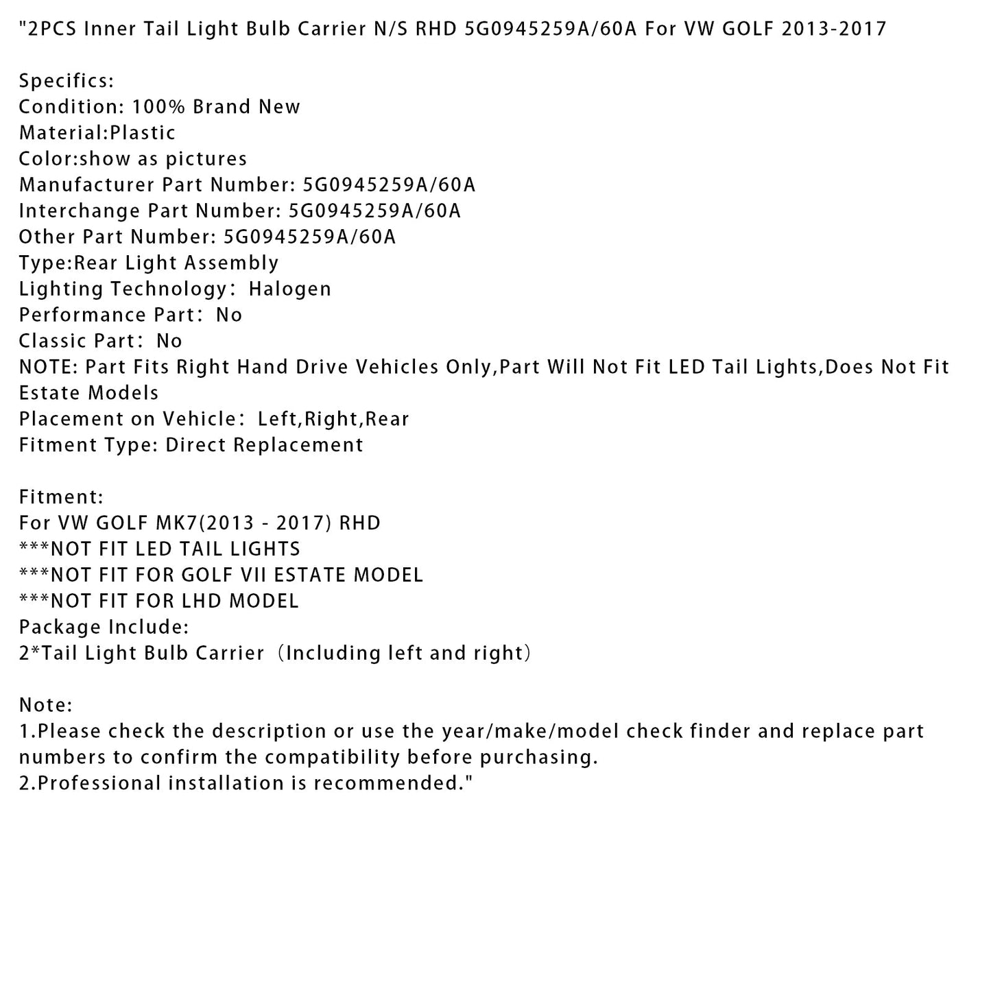 2013-2017 VW GOLF 2PCS Inner Tail Light Bulb Carrier N/S RHD 5G0945259A/60A