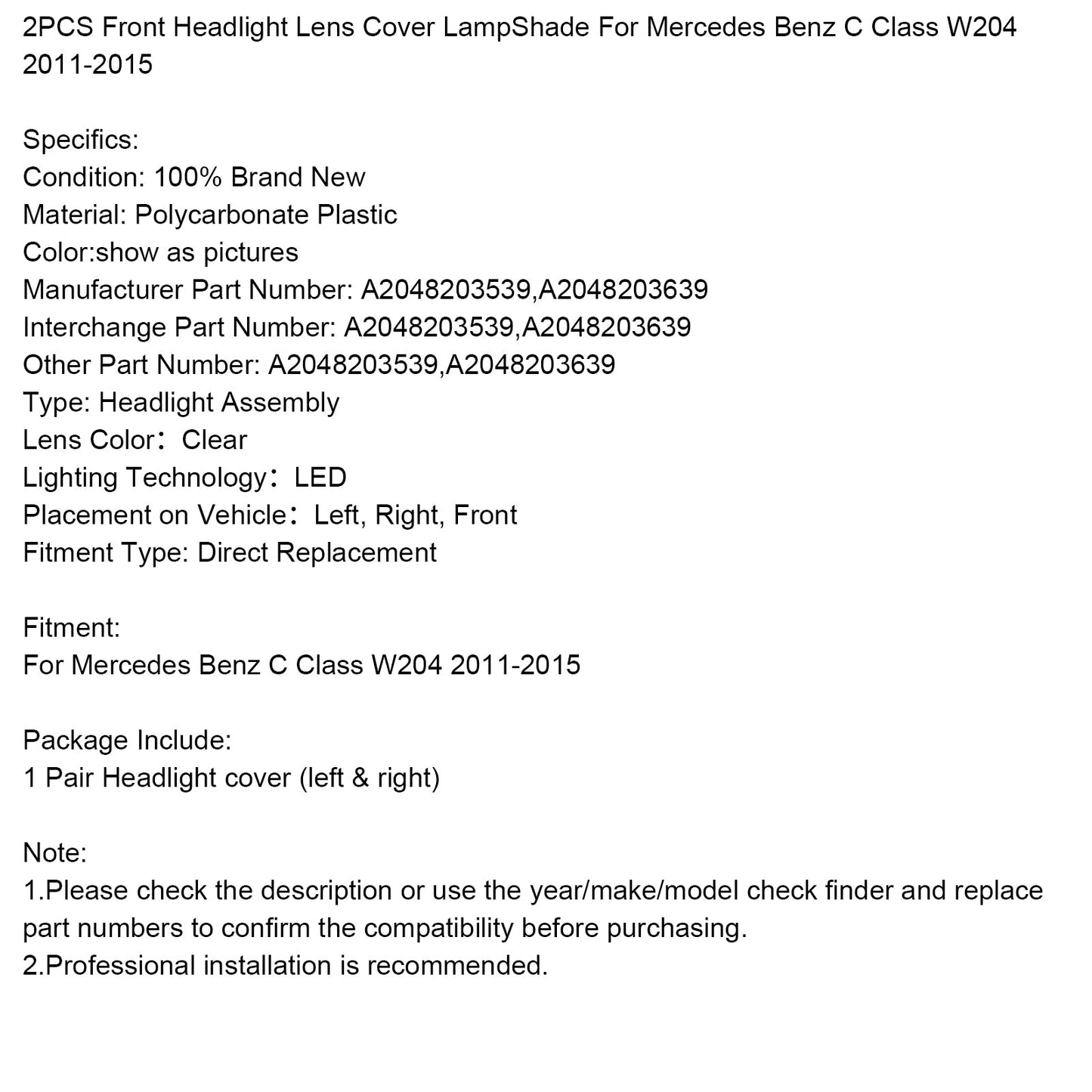 2011-2015 Mercedes Benz C W204 2PCS Front Headlight Lens Cover LampShade