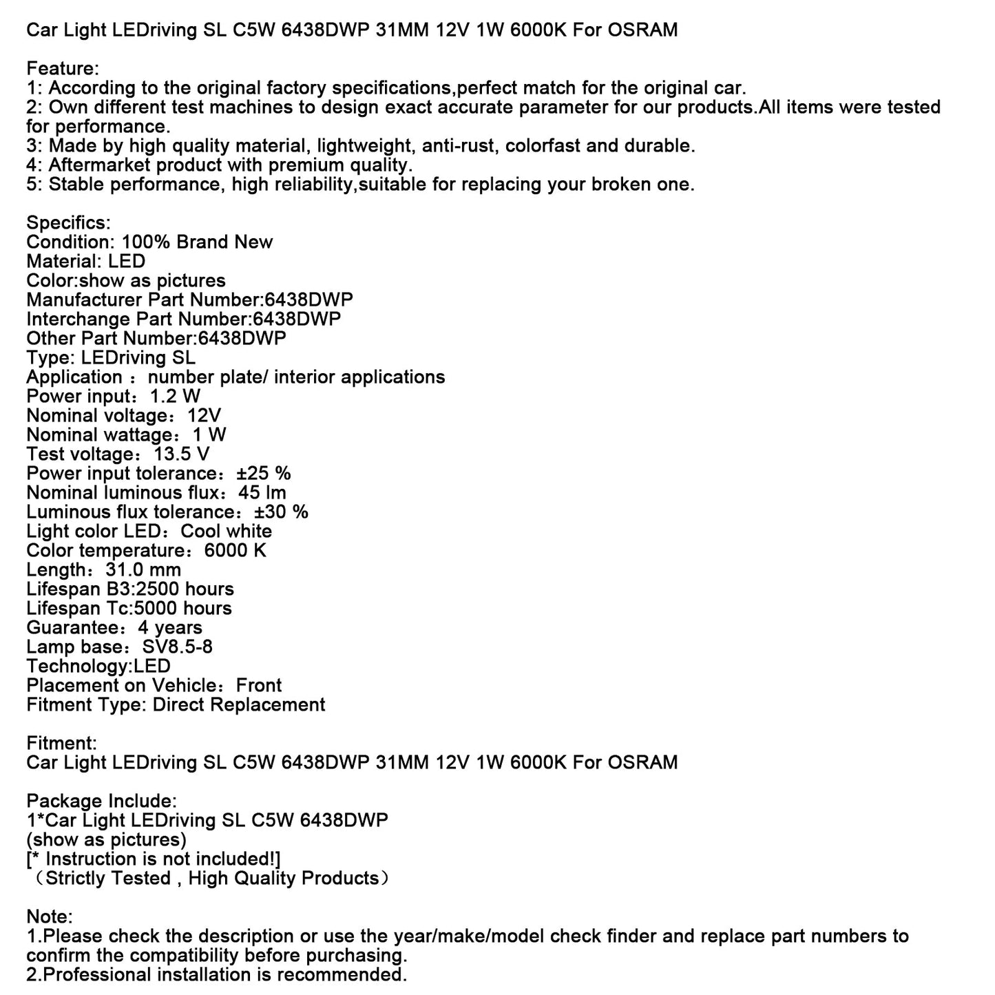 Car Light LEDriving SL C5W 6438DWP 31MM 12V 1W 6000K For OSRAM