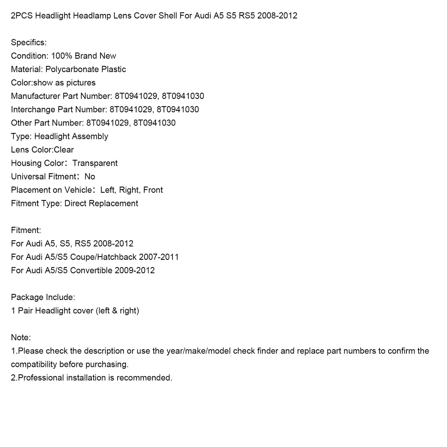 2008-2012 Audi A5 S5 RS5 2PCS Headlight Headlamp Lens Cover Shell