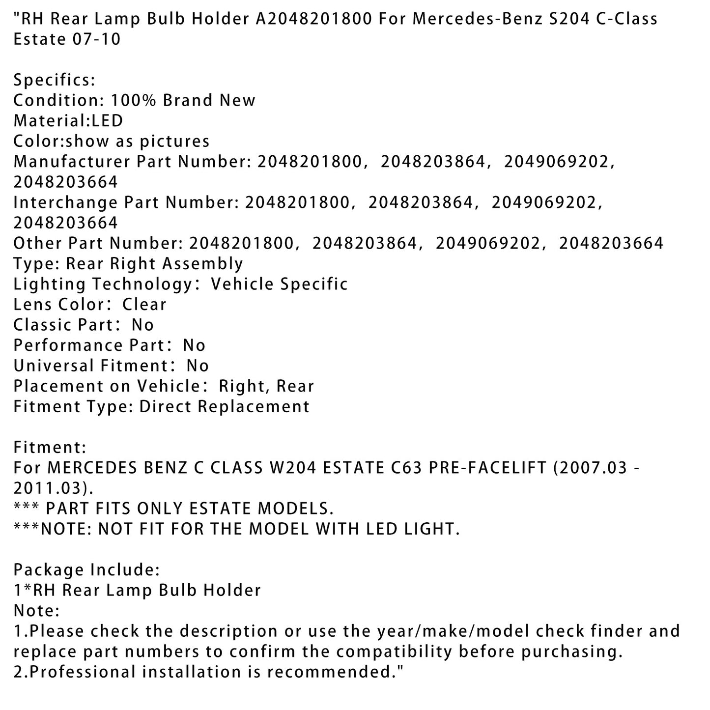 2007-2010 Mercedes-Benz S204 C Estate RH Rear Lamp Bulb Holder A2048201800