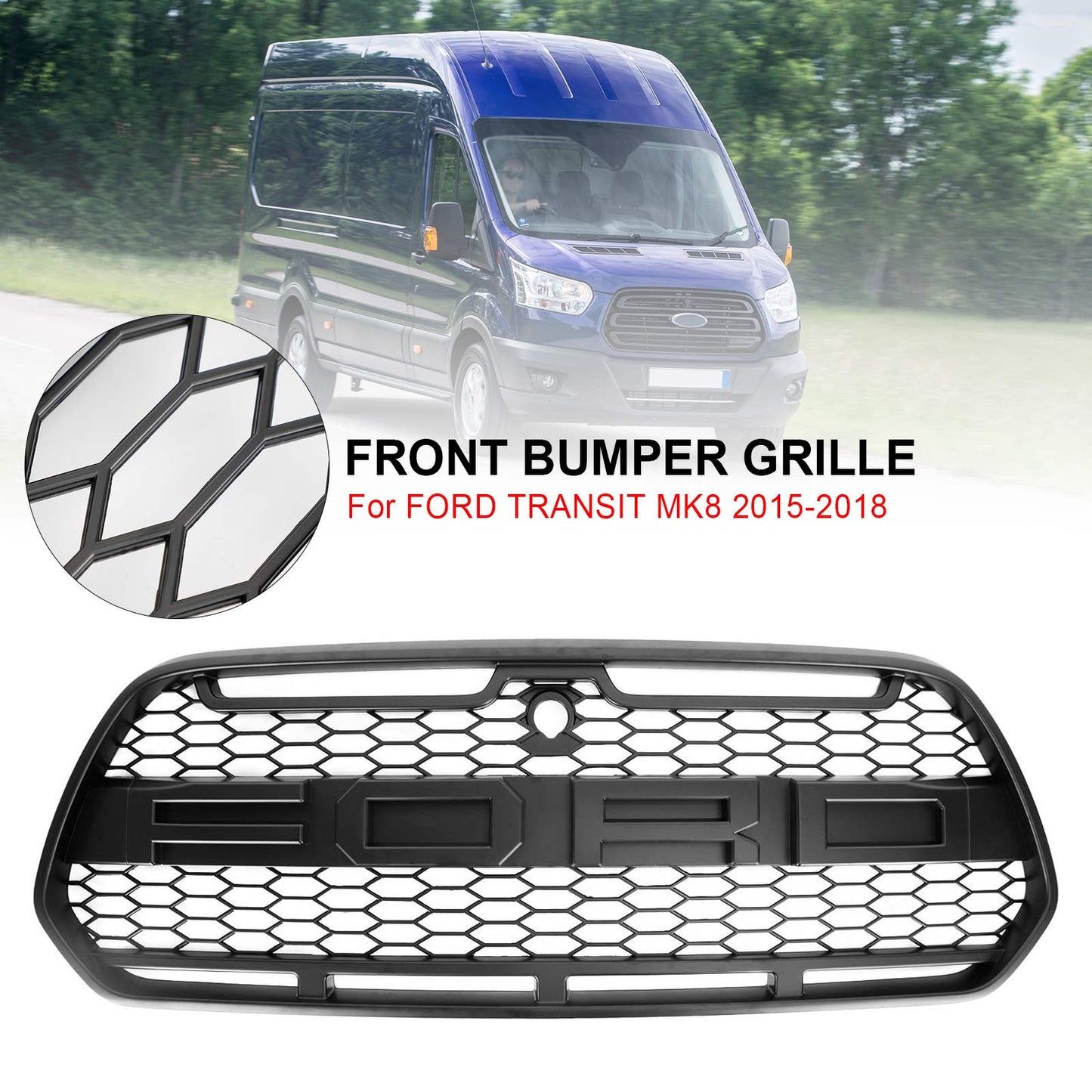 2015-2018 Ford Transit MK8 Matt Black Front Bumper Grille Grill Raptor