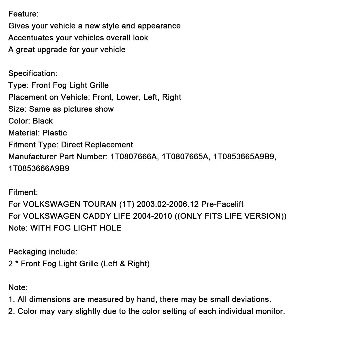 2004-2010 VOLKSWAGEN CADDY LIFE Front Bumper Foglight Grille 1T0807666A 1T0853665A9B9