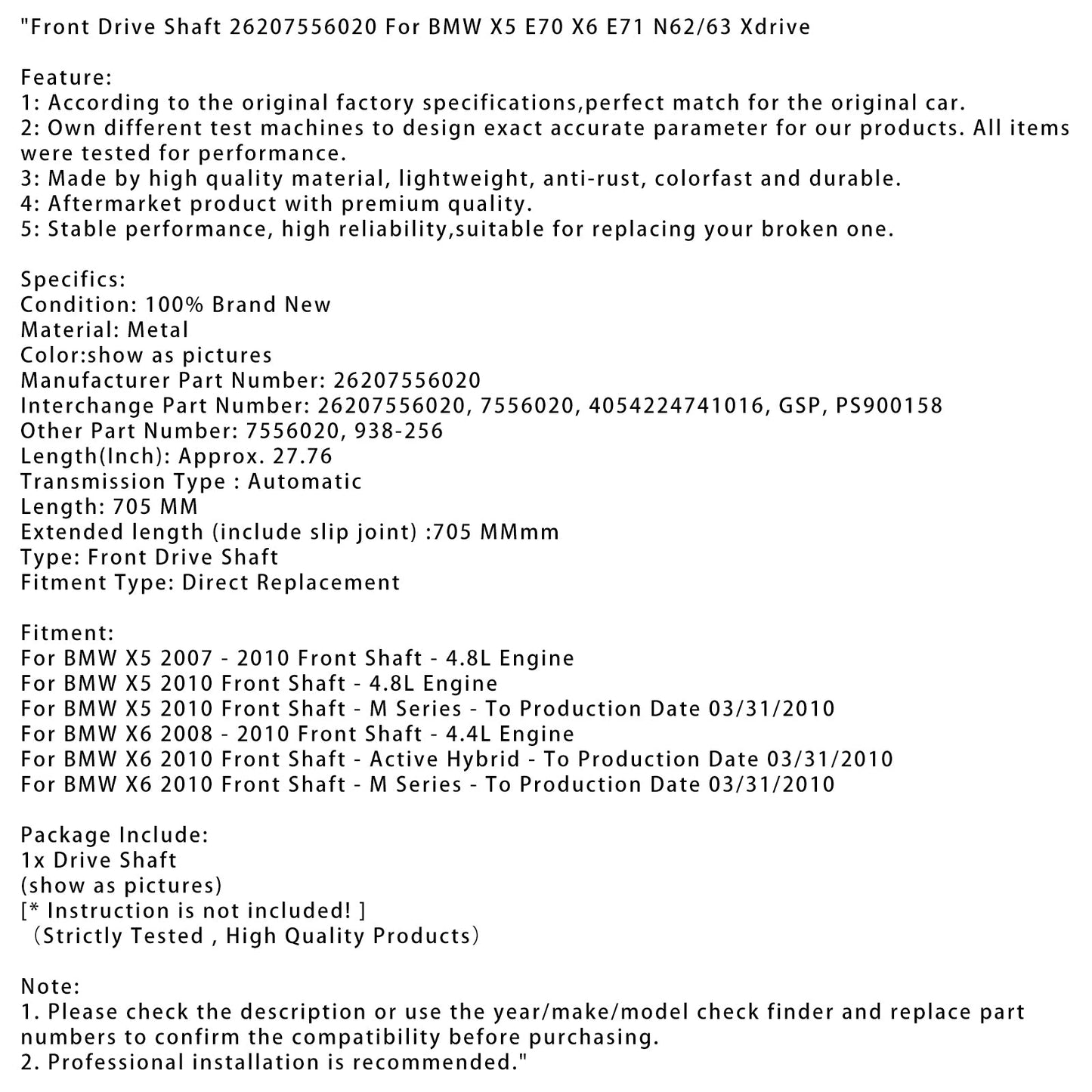 2008-2010 BMW X6 Front Shaft 4.4L Engine Front Drive Shaft 26207556020 7556020 938-256