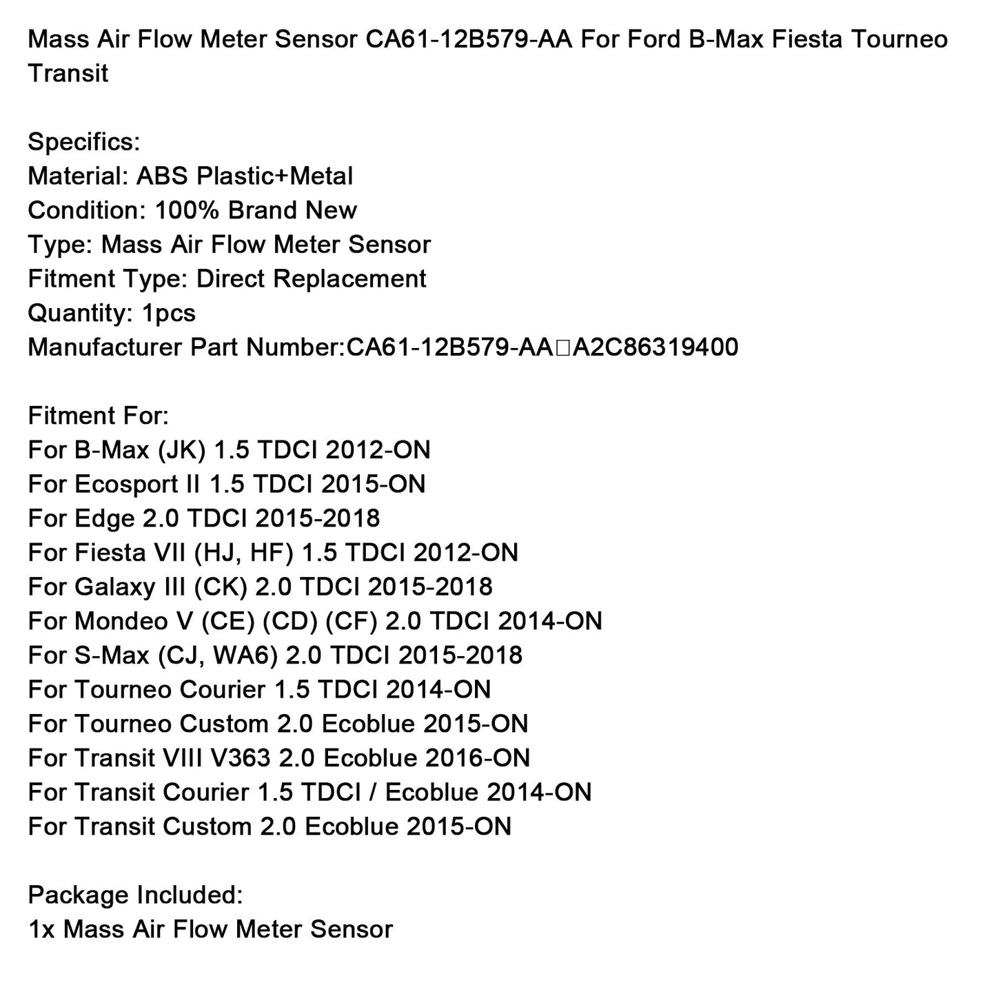 Mass Air Flow Meter Sensor CA61-12B579-AA For Ford B-Max Fiesta Tourneo Transit