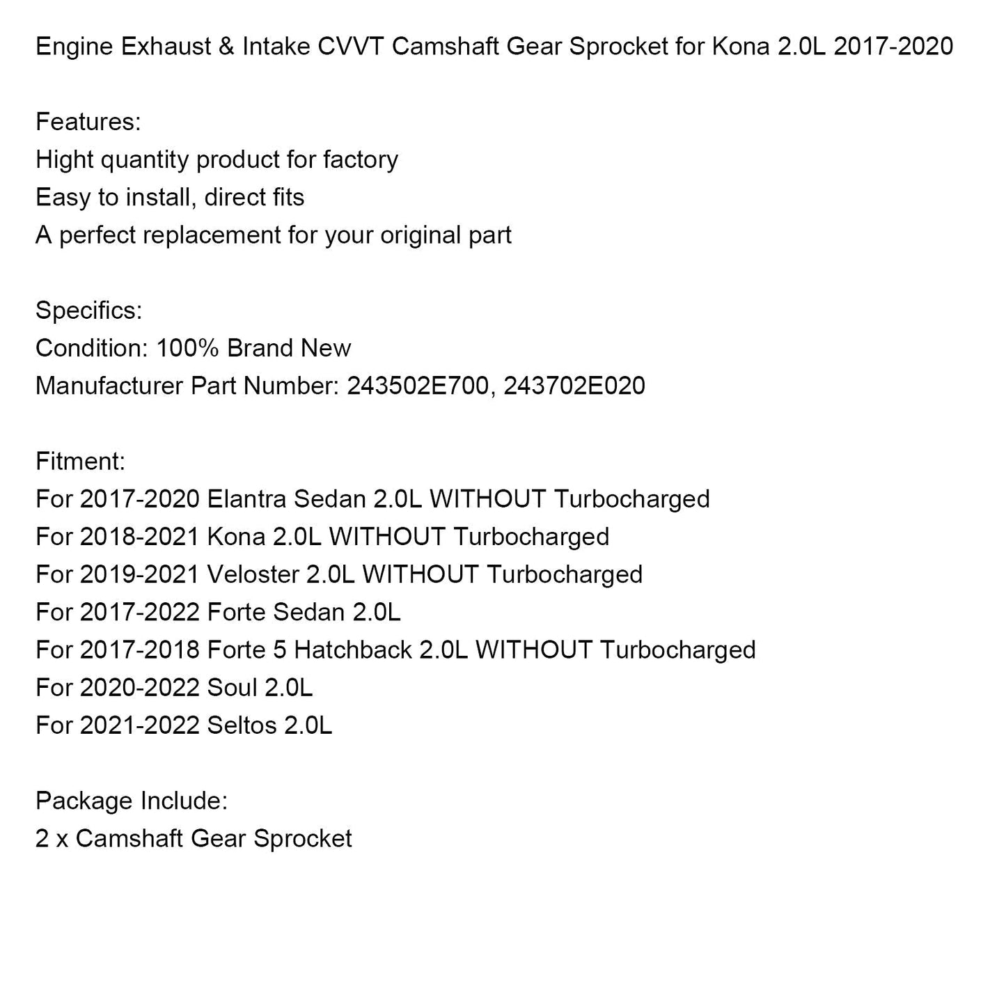 2020-2022 Soul 2.0L Engine Exhaust & Intake CVVT Camshaft Gear Sprocket 243502E700