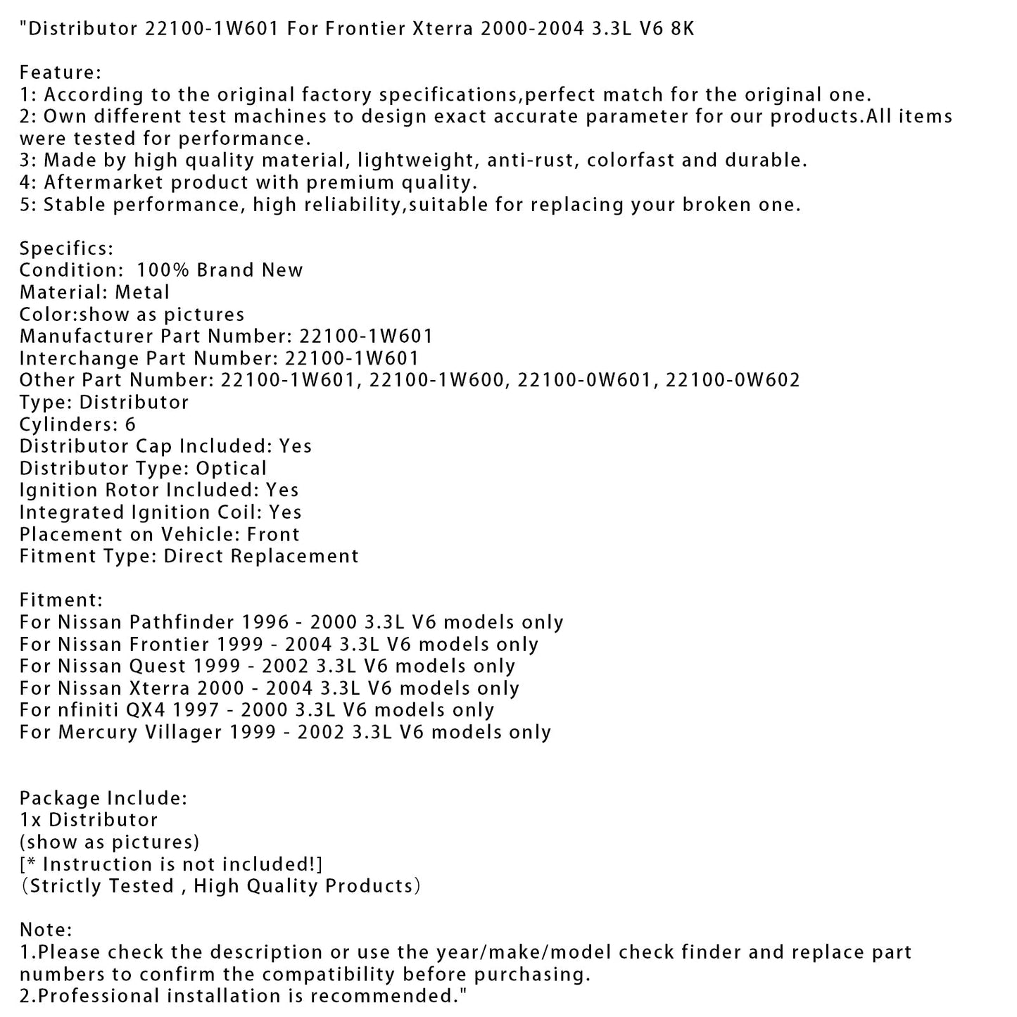 1999-2002 Mercury Villager 3.3L V6 models only Distributor 22100-1W601 22100-1W600