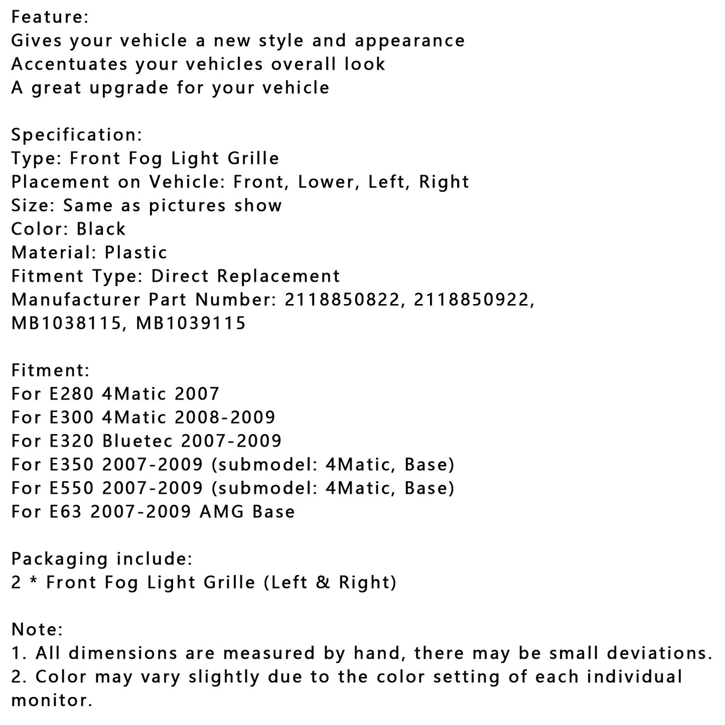 2007-2009 Mercedes Benz E-Class W211 E63 Base 2PCS Fog Light Trim Set 2118850822 MB1038115