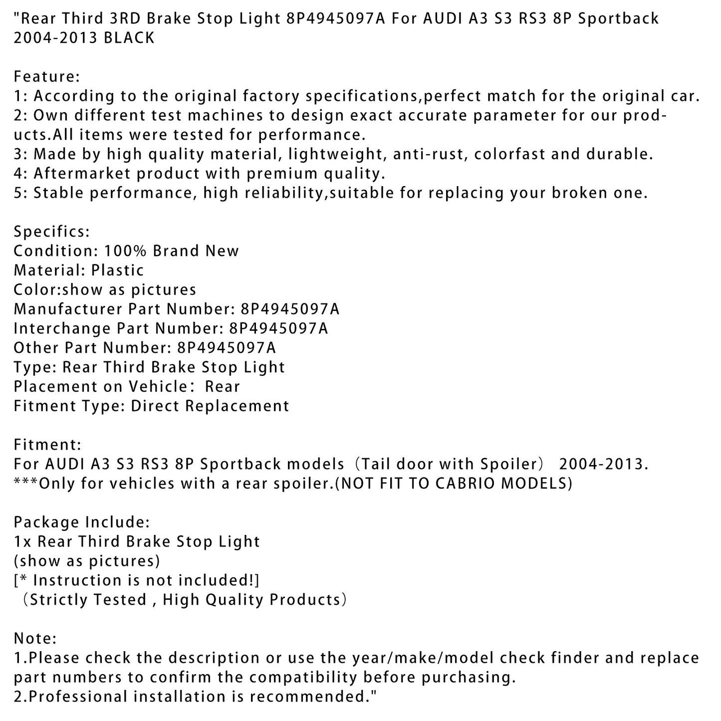 2004-2013 AUDI A3 S3 RS3 8P Sportback Rear Third 3RD Brake Stop Light BLK