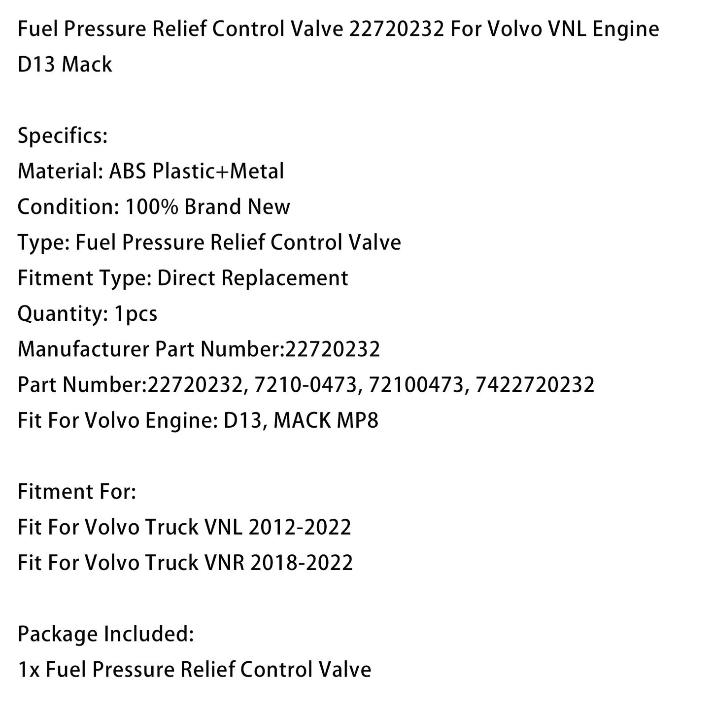 2012-2022 Volvo Truck VNL Fuel Pressure Relief Control Valve 22720232