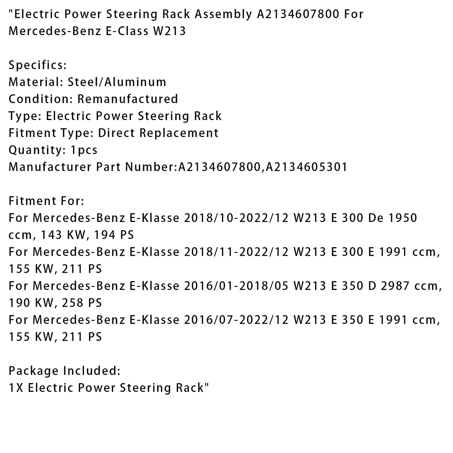2016/07-2022/12 Mercedes-Benz E-Klasse W213 E 350 E 1991 ccm Electric Power Steering Rack Assembly A2134607800