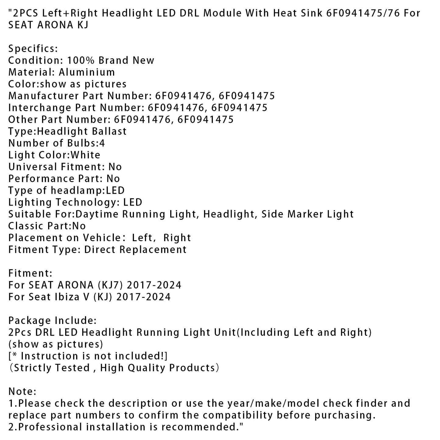 2017-2024 SEAT ARONA (KJ7) 2PCS Left+Right Headlight LED DRL Module With Heat Sink 6F0941475/76