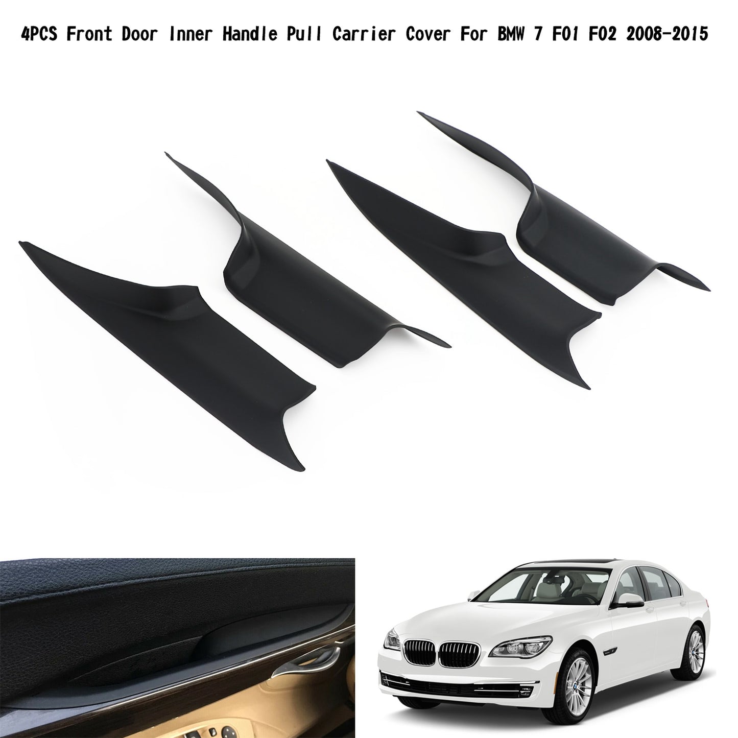 2008-2015 BMW 7 F01 F02 4PCS Front Door InC168-A035-BLKner Handle Pull Carrier Cover