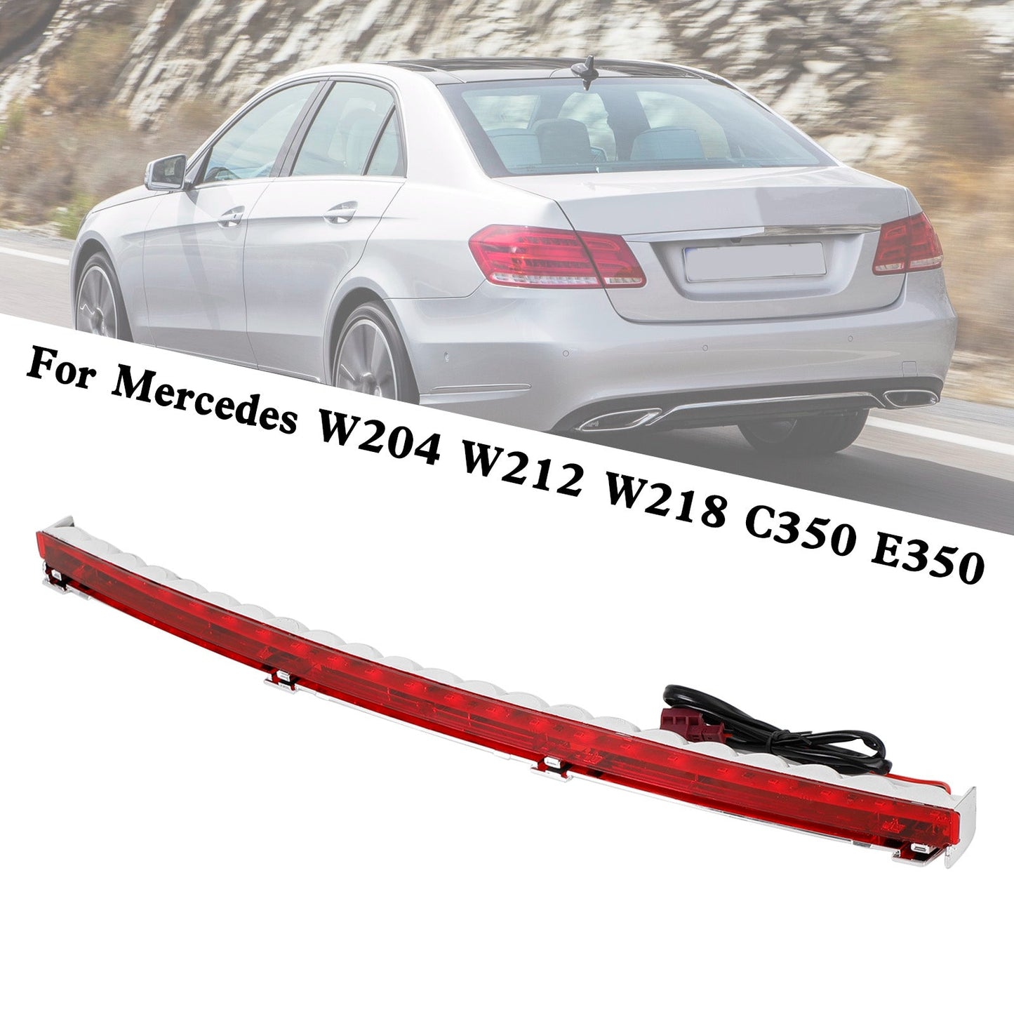Red Third Stop Brake Light 2048200056 For Mercedes W204 W212 W218 C350 E350