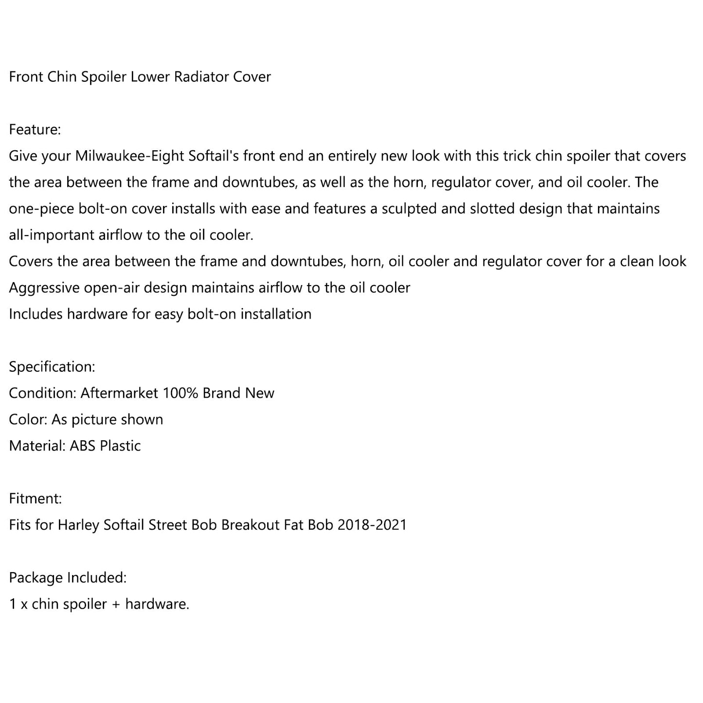 2018-2021 Softail Breakout Fat Bob Front Chin Spoiler Lower Radiator Cover