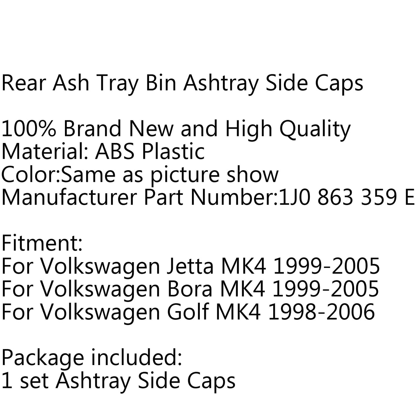 2PCS 1J0 863 359E Car Rear Seat Ash Tray Bin Ashtray Box For VW Bora Golf Mk4