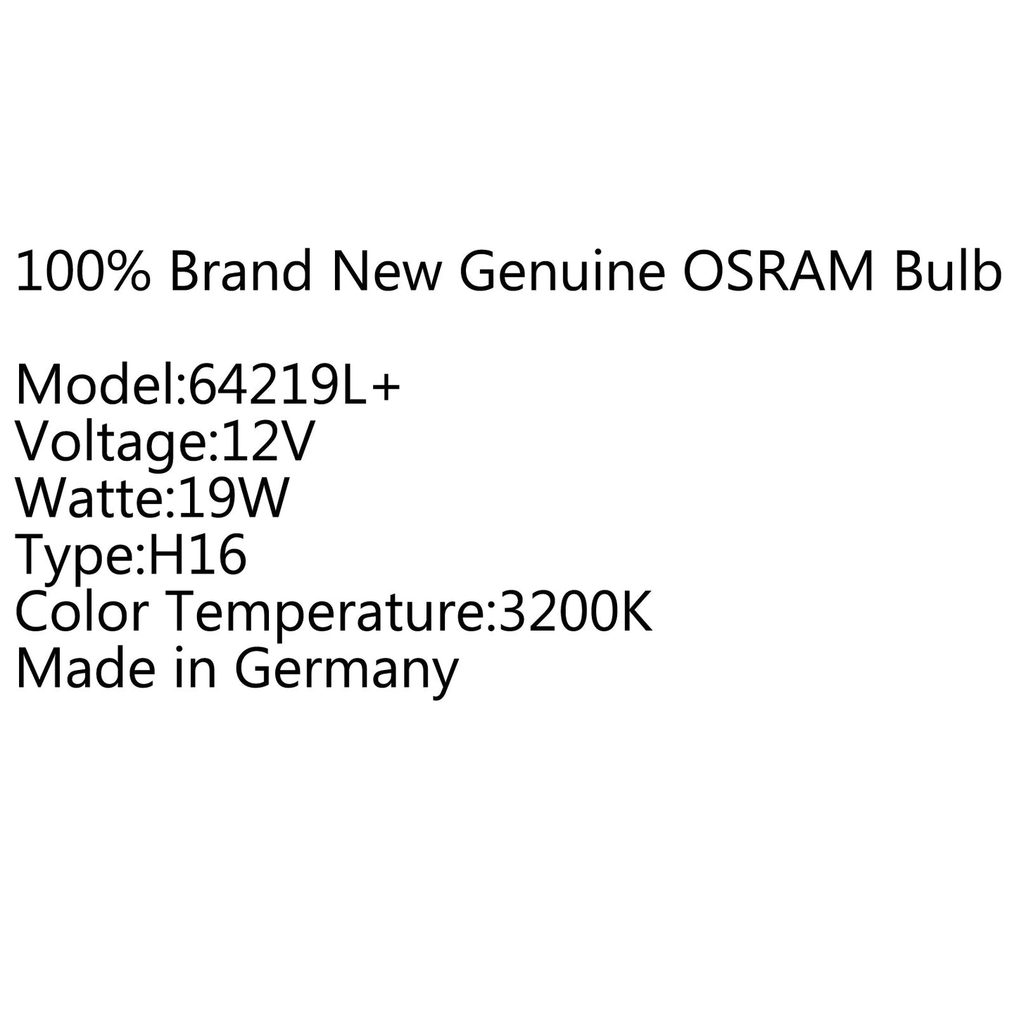 1pc For OSRAM H16 12V 19W 3200K Halogen Original Fog Lamp Bulb RAV4 Lexus 64219L+