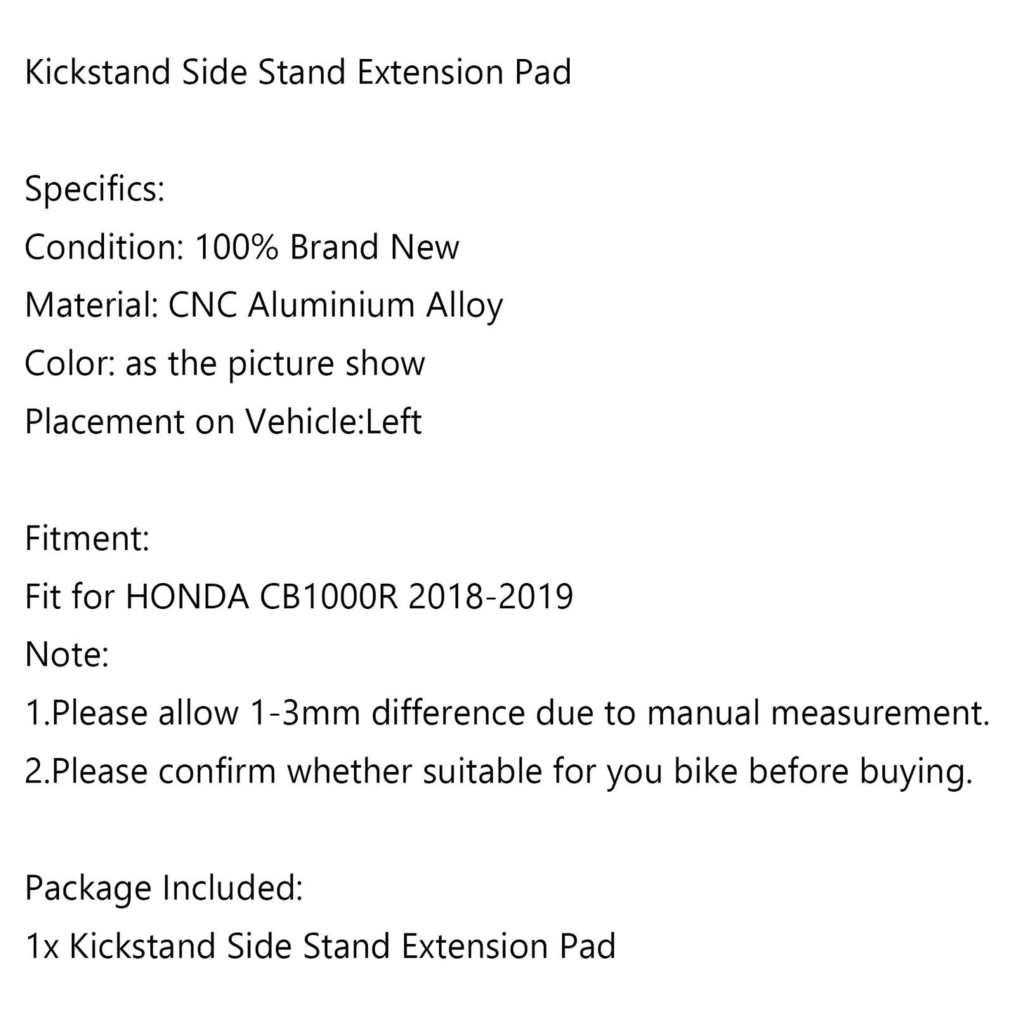 Moto Side Stand Extension Kickstand Enlarger Plate For HONDA CB1000R 2018-2019 Generic