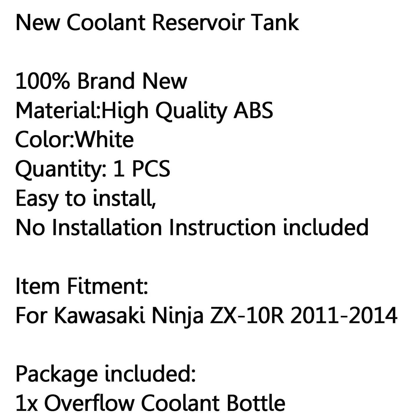 Coolant Water Overflow Tank Radiator Reservior For Kawasaki Ninja ZX-10R 11-14