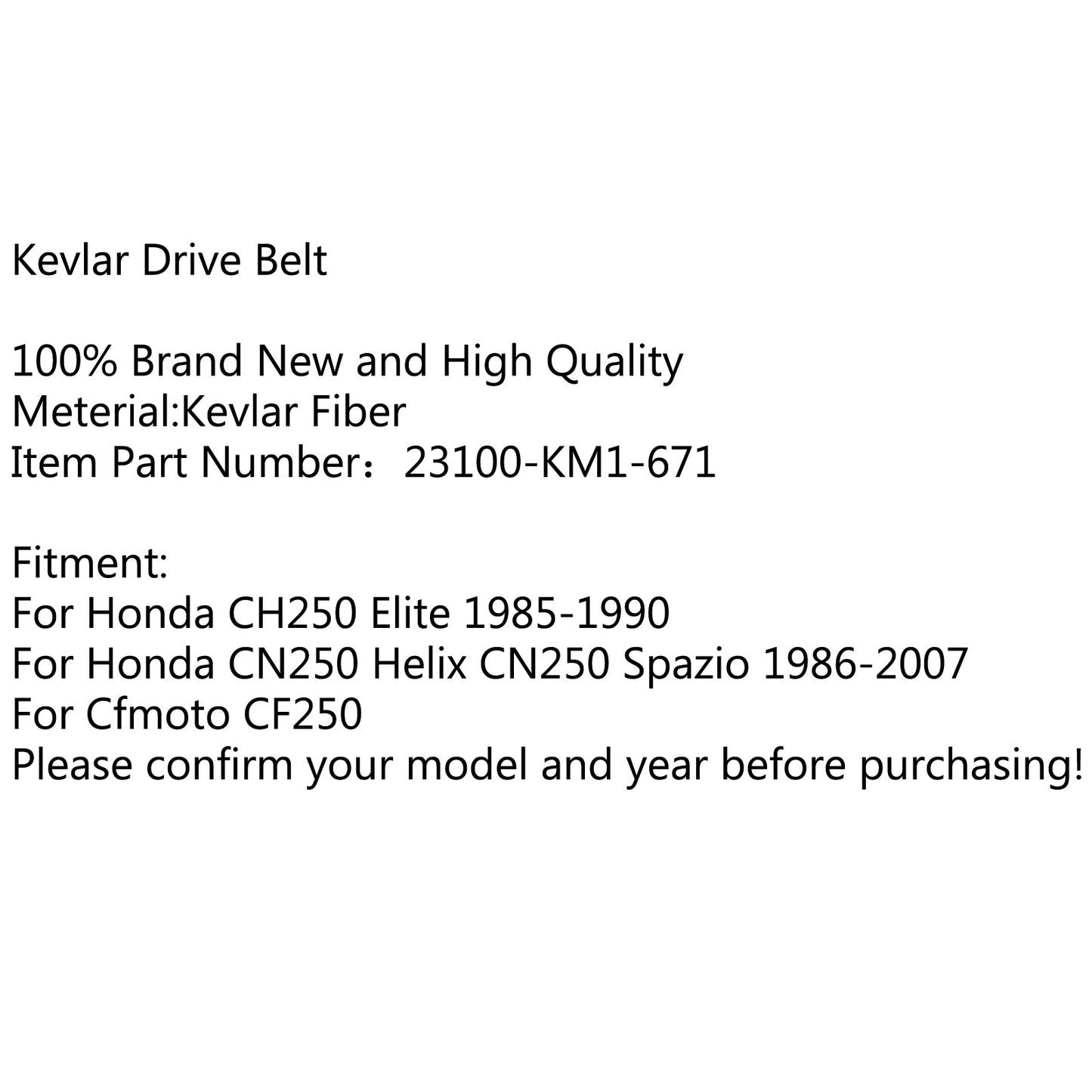 Premium Drive Belt 23100-KM1-671 For Honda CH250 Elite CN250 Helix Spazio