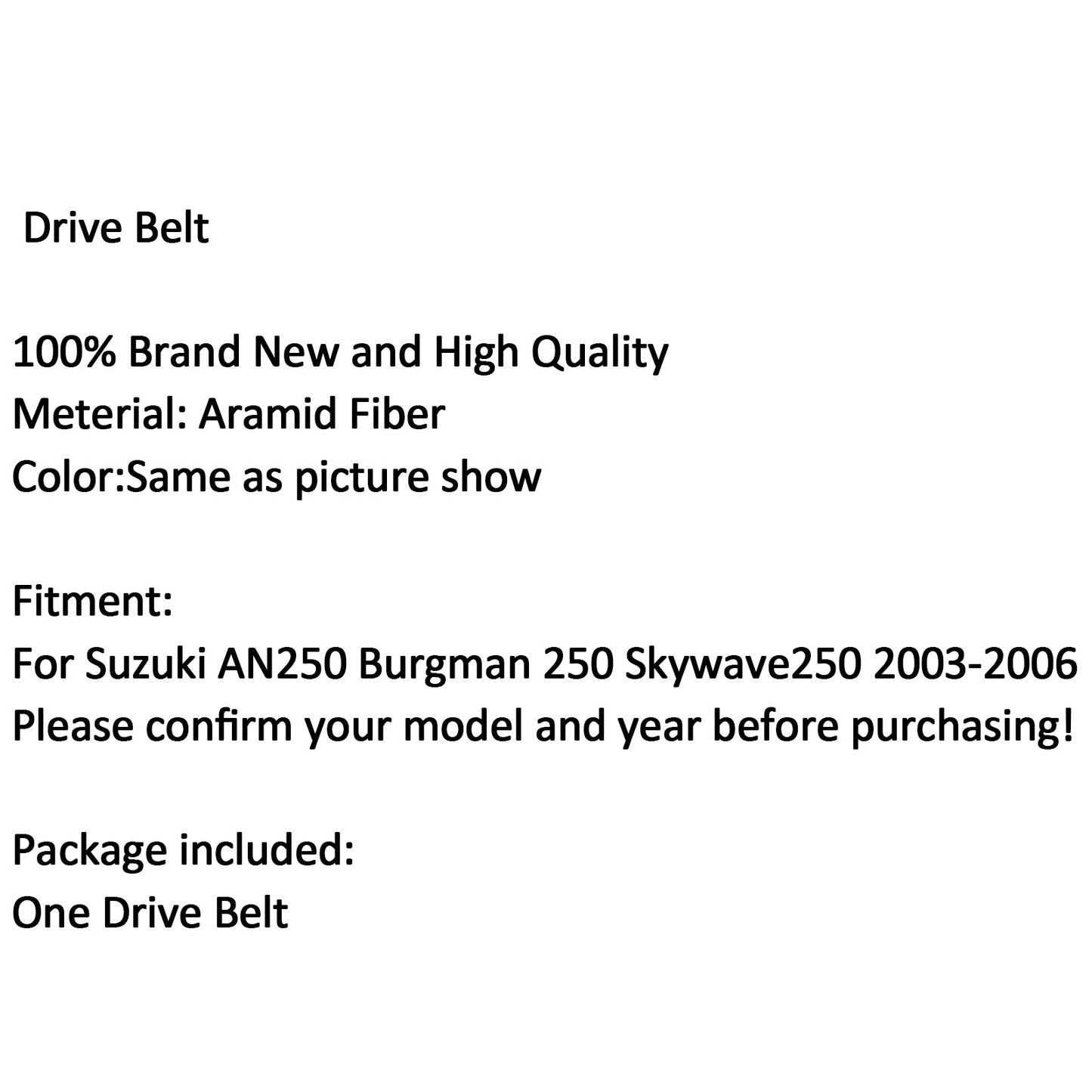 Premium Drive Belt For Suzuki AN250 Burgman 250 Skywave 250 2003-2006
