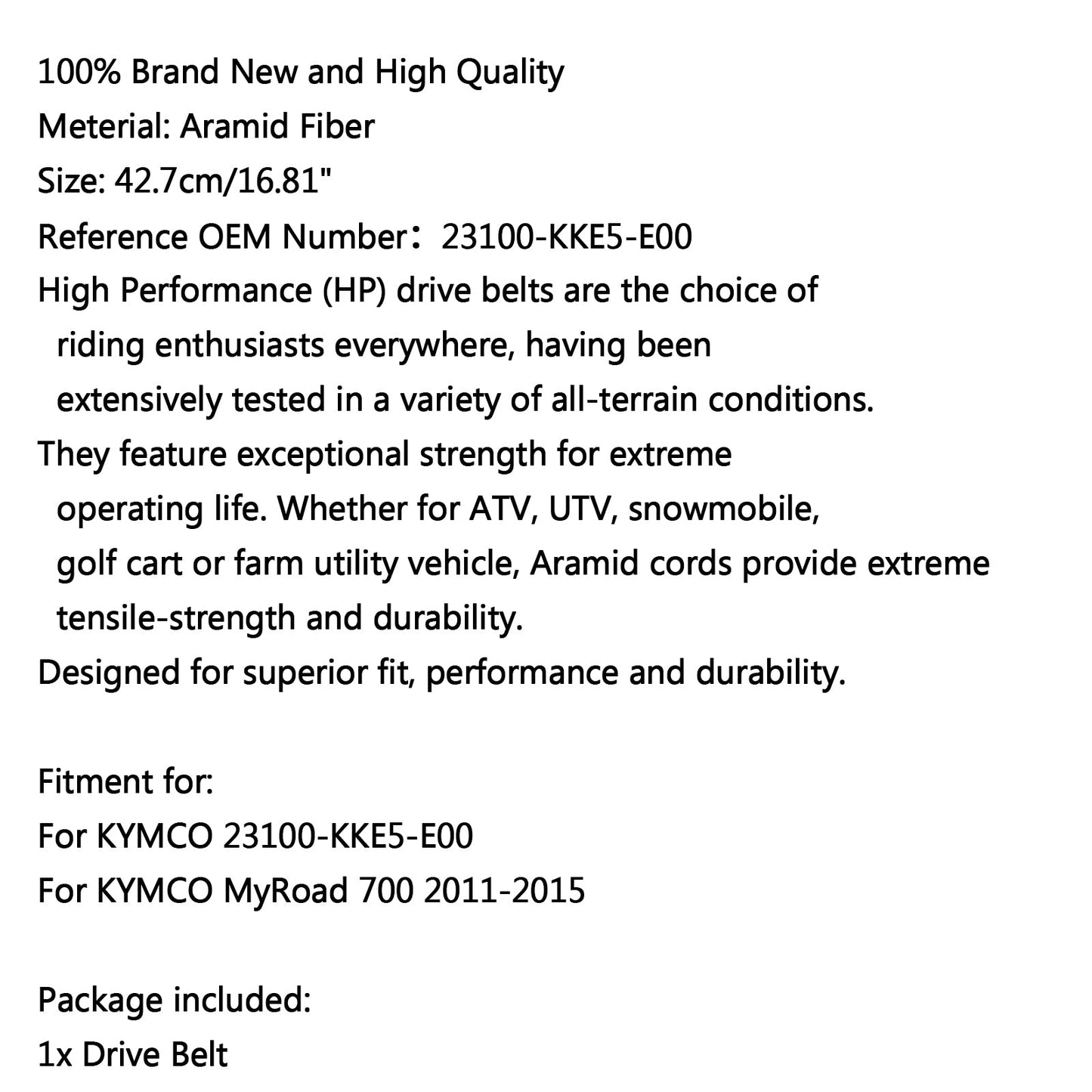 Drive Belt 23100-KKE5-E00 For KYMCO MyRoad 700 2011-2015 2012