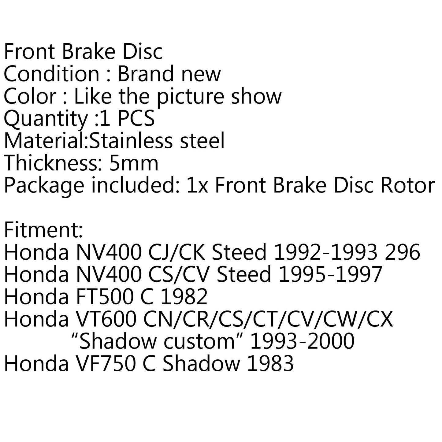 Front Brake Rotor Disc Fit for Honda VT600/C Shadow VLX 1988-2007 45251-MR1-670